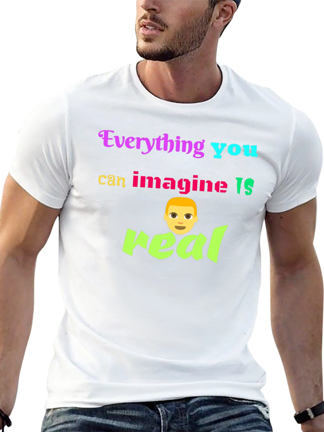 Black Everything You Can Imagine Is Real T-Shirt view 13