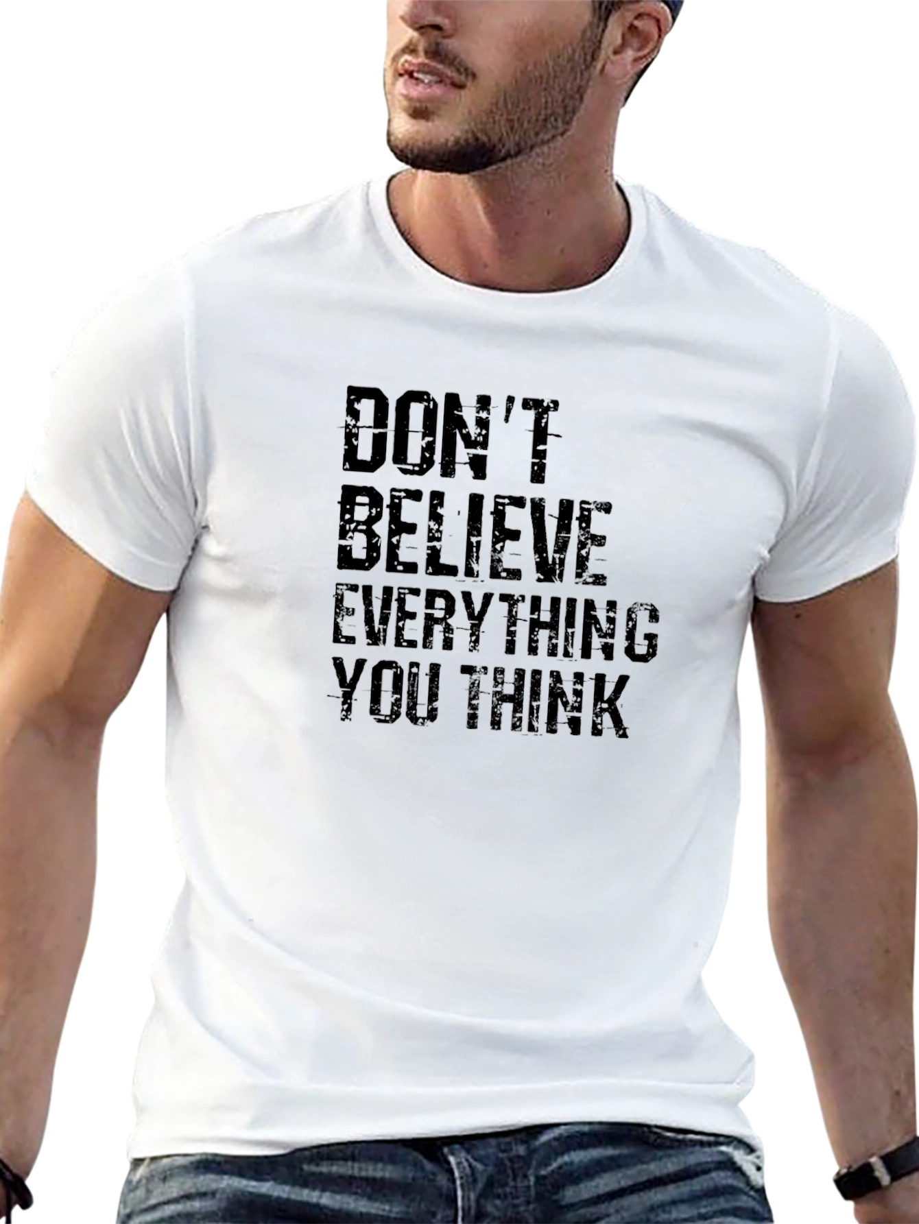 Black Don't Believe Everything You Think T-Shirt view 13