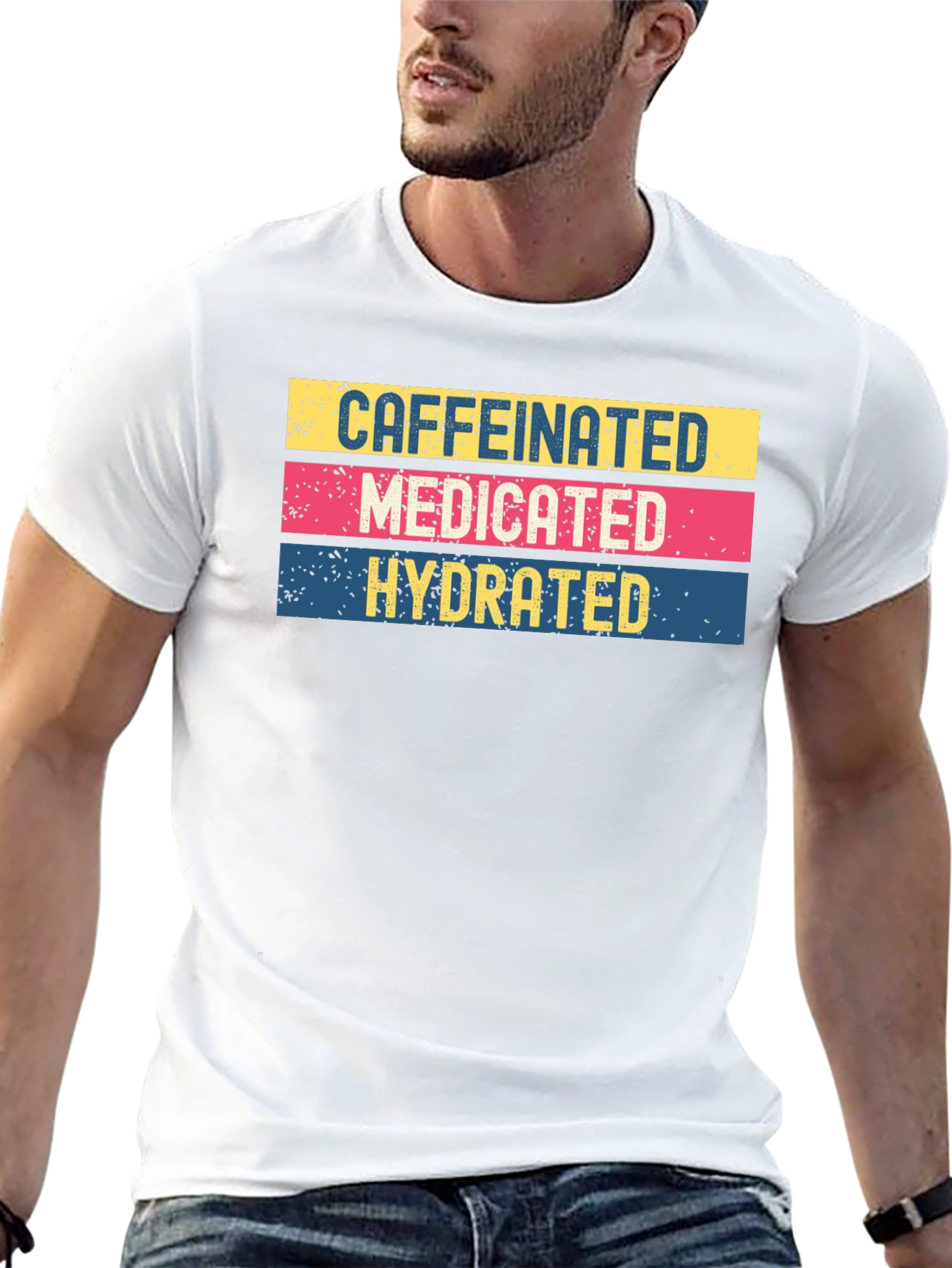 Caffeinated Medicated Hydrated Graphic Tee - 13