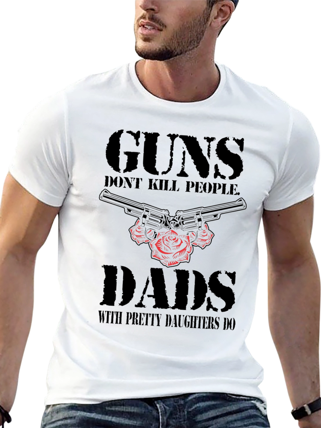 Black Guns Don't Kill People Dads With Pretty Daughters Do T-Shirt view 13