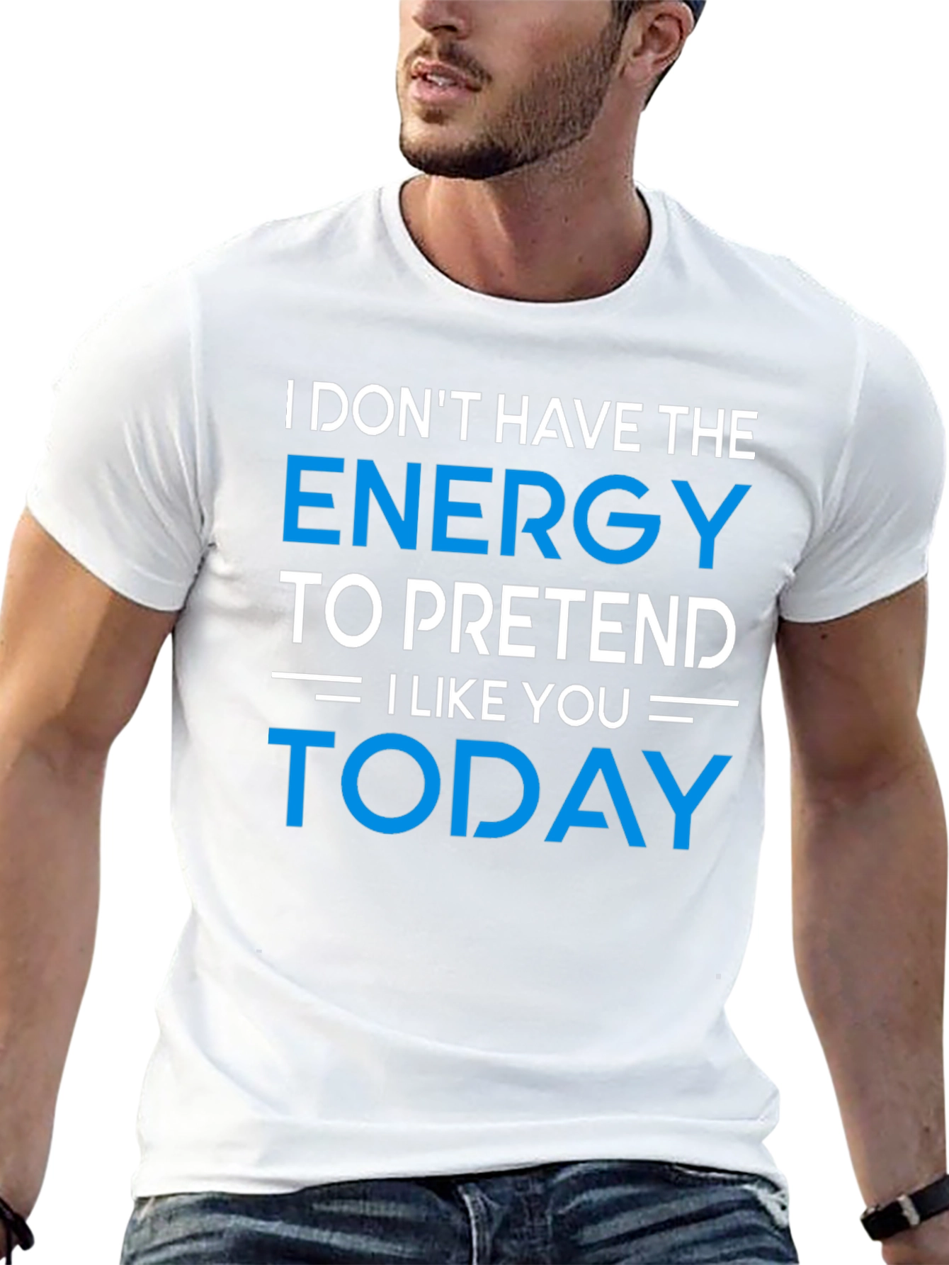Black Funny Sarcastic Graphic Tee - I Don't Have The Energy T-Shirt view 13