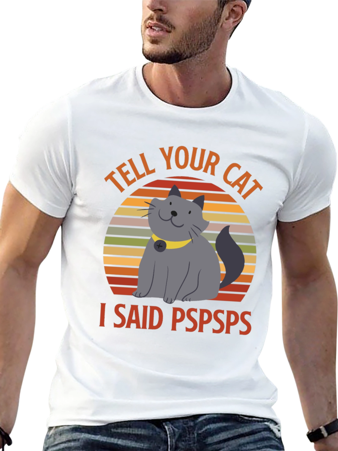 Black Tell Your Cat I Said Pspsps Funny T-Shirt view 13
