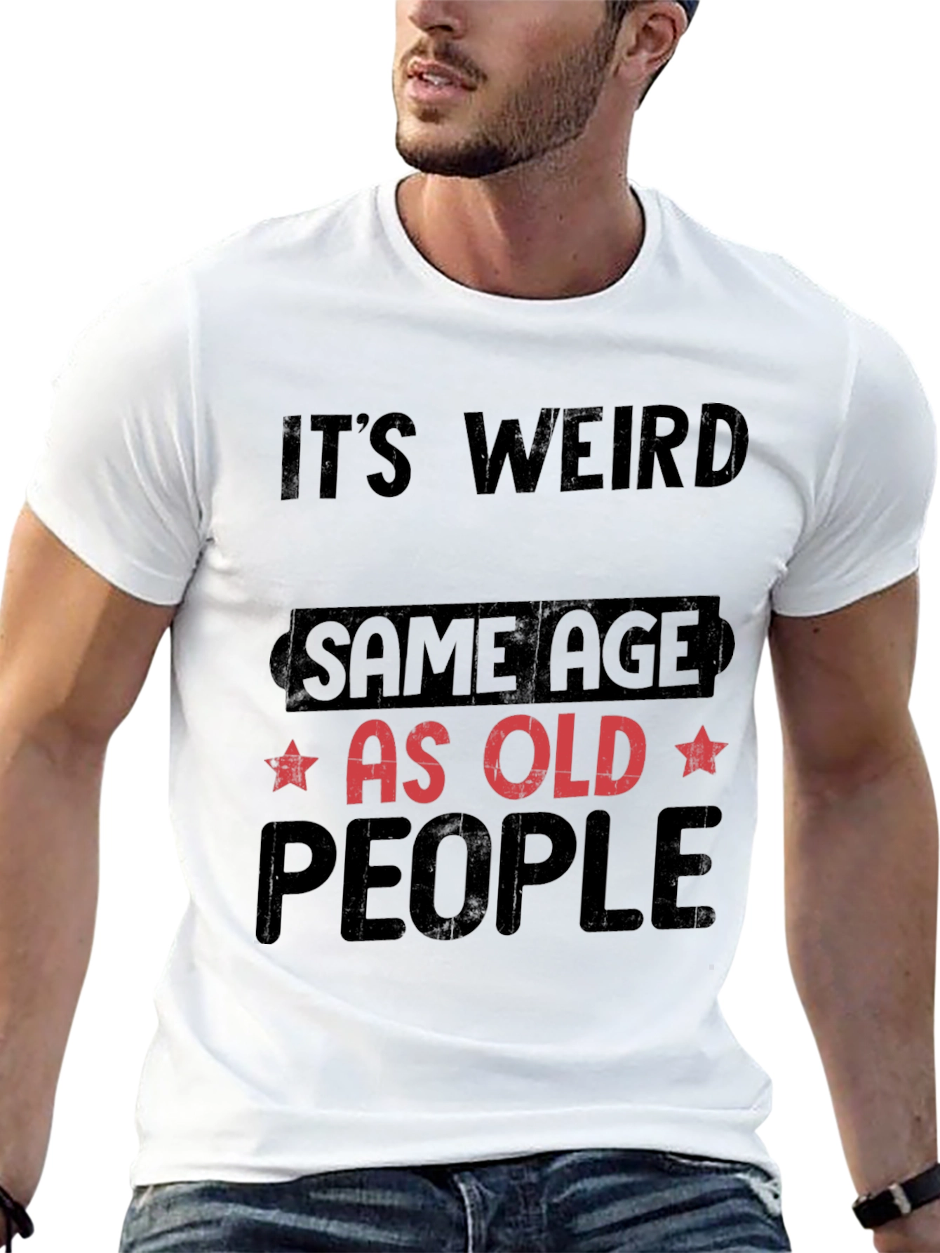 Black It's Weird, Same Age As Old People T-Shirt view 13