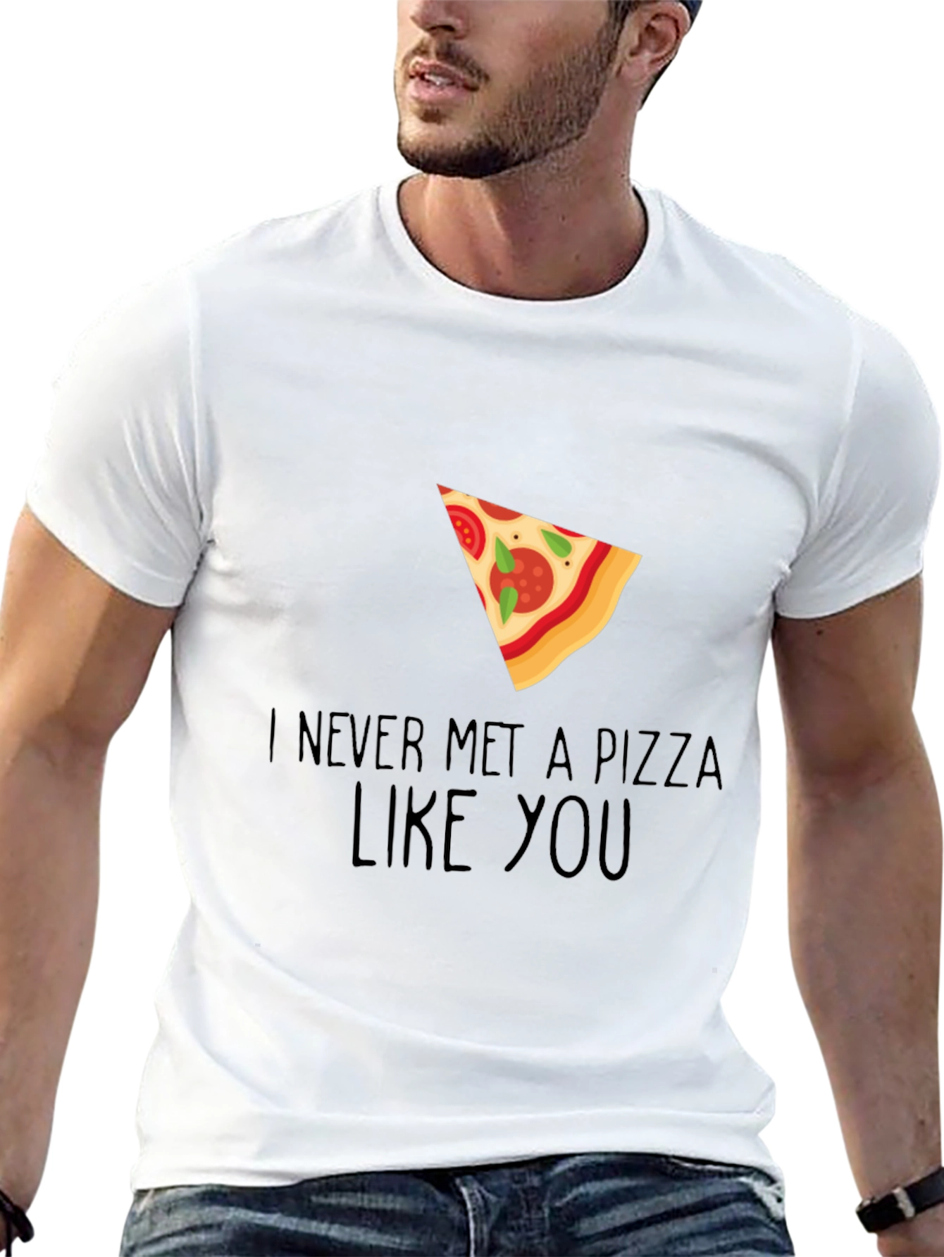 Pizza Lover Graphic Tee - Never Met a Pizza Like You - 13