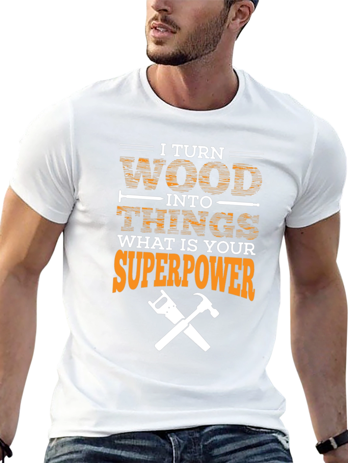 Black I Turn Wood Into Things Superpower T-Shirt view 13
