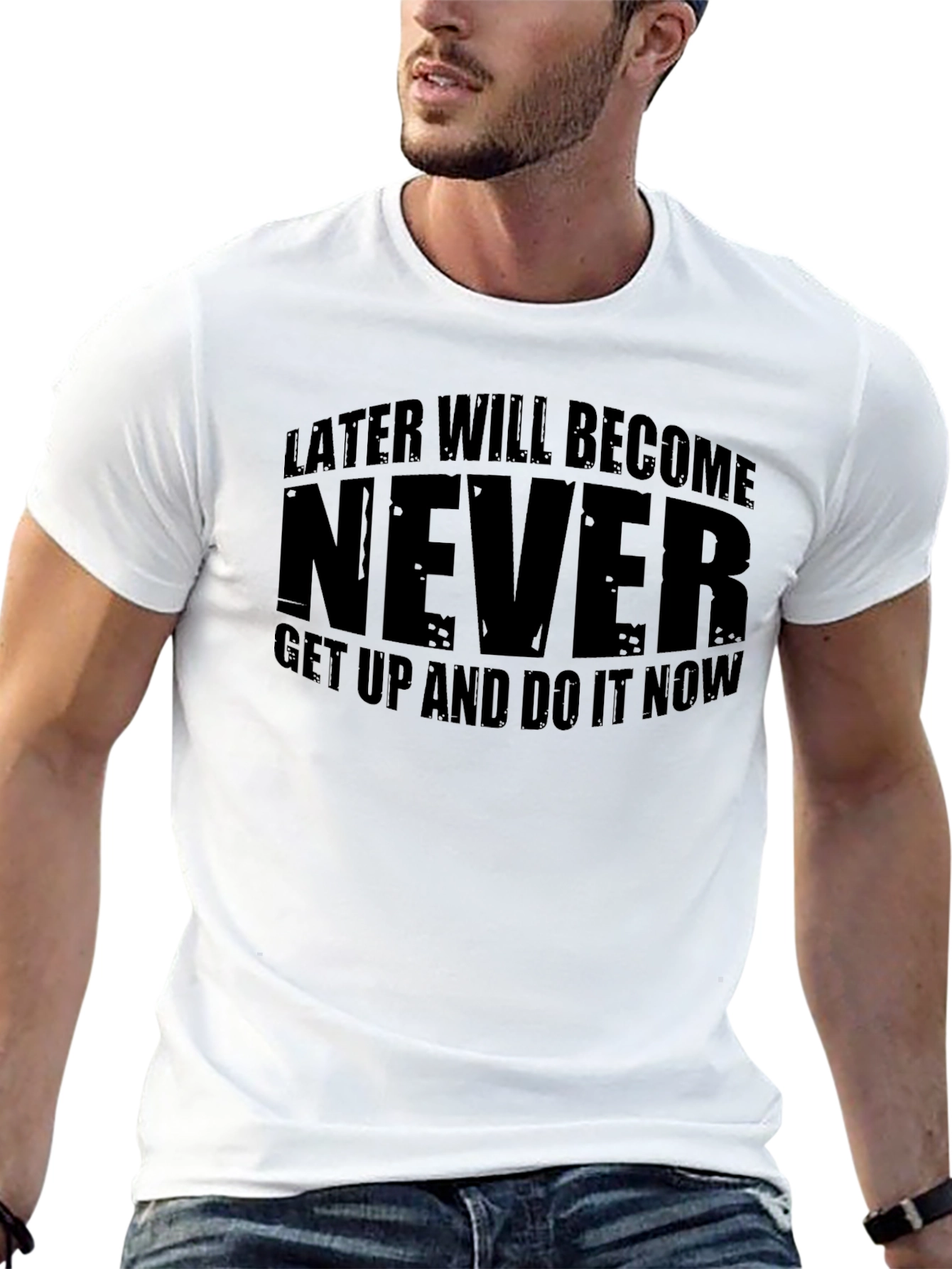 Black Later Will Become Never Motivational Black T-Shirt view 13