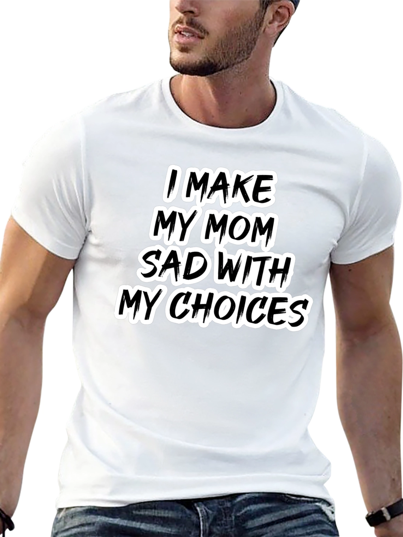 Black I Make My Mom Sad T-Shirt - Humorous Tee view 13