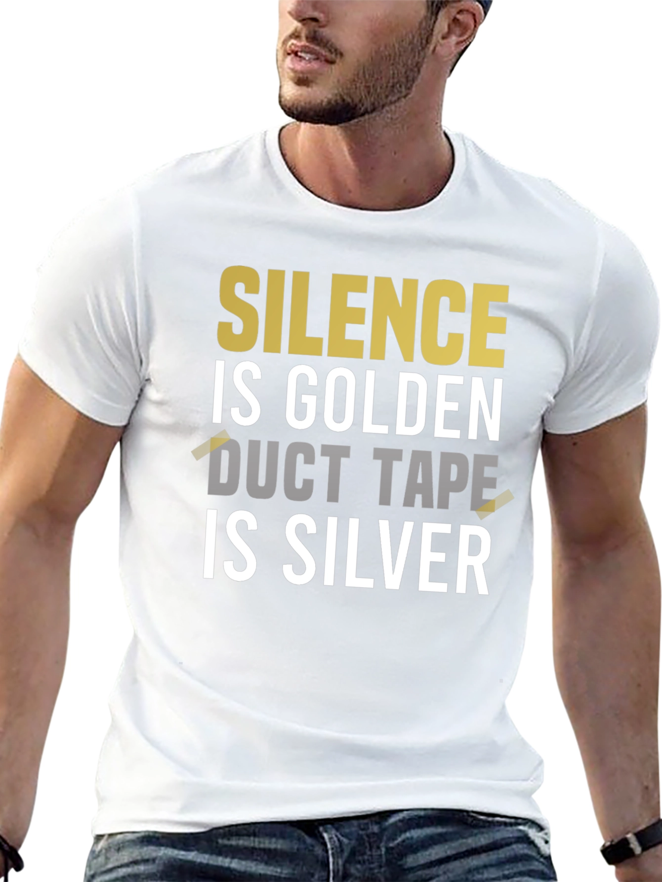Black Silence is Golden Duct Tape is Silver Graphic Tee view 13