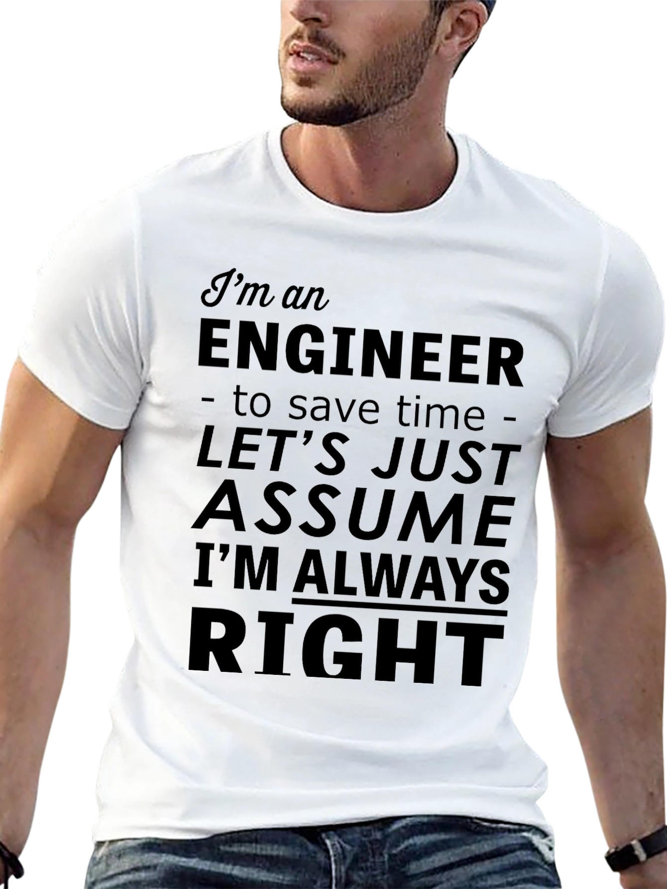 Black Engineer T-Shirt - Assume I'm Always Right Funny Tee view 13