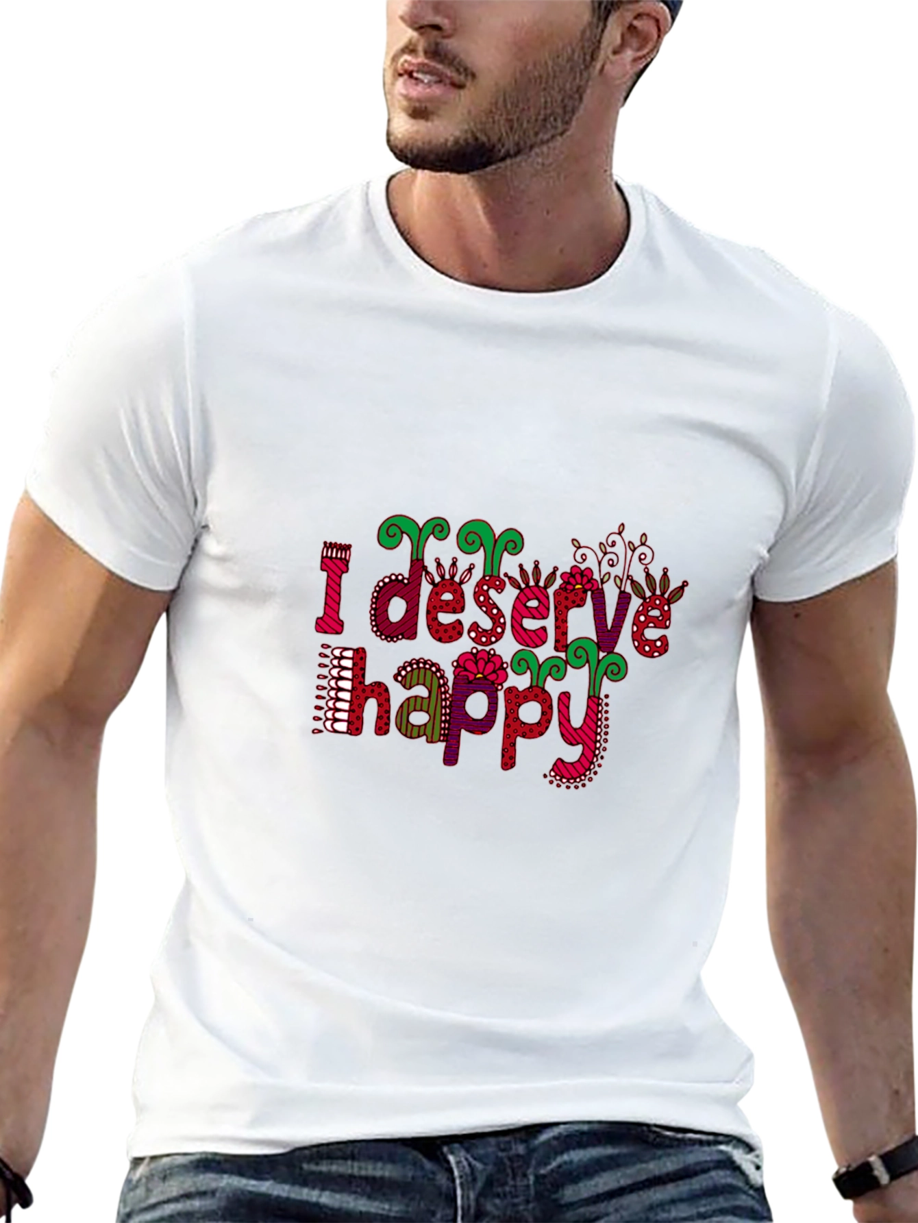 Black I Deserve Happy Graphic Tee - Fun Style view 13