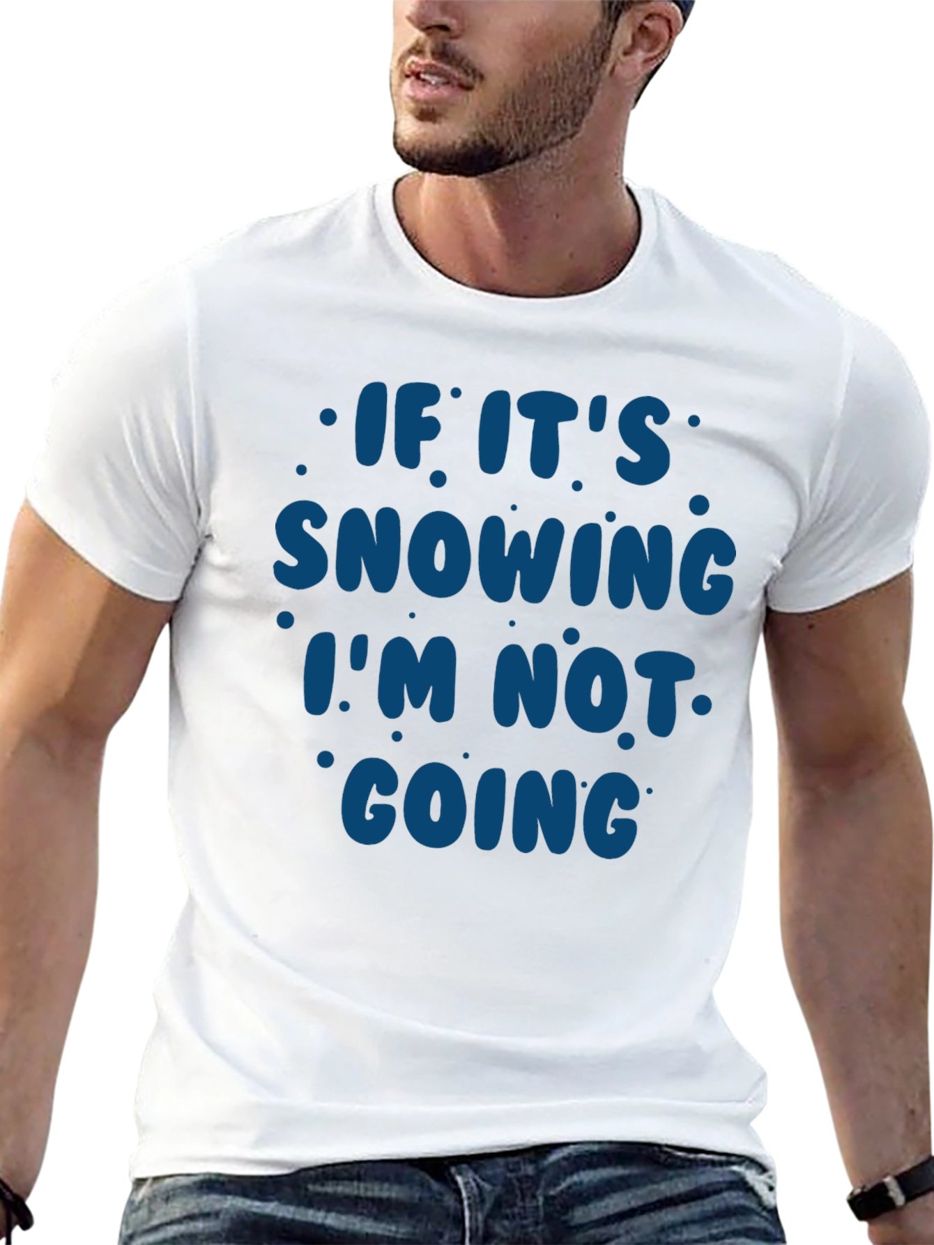 Black Snow Day T-Shirt - If It's Snowing I'm Not Going view 13
