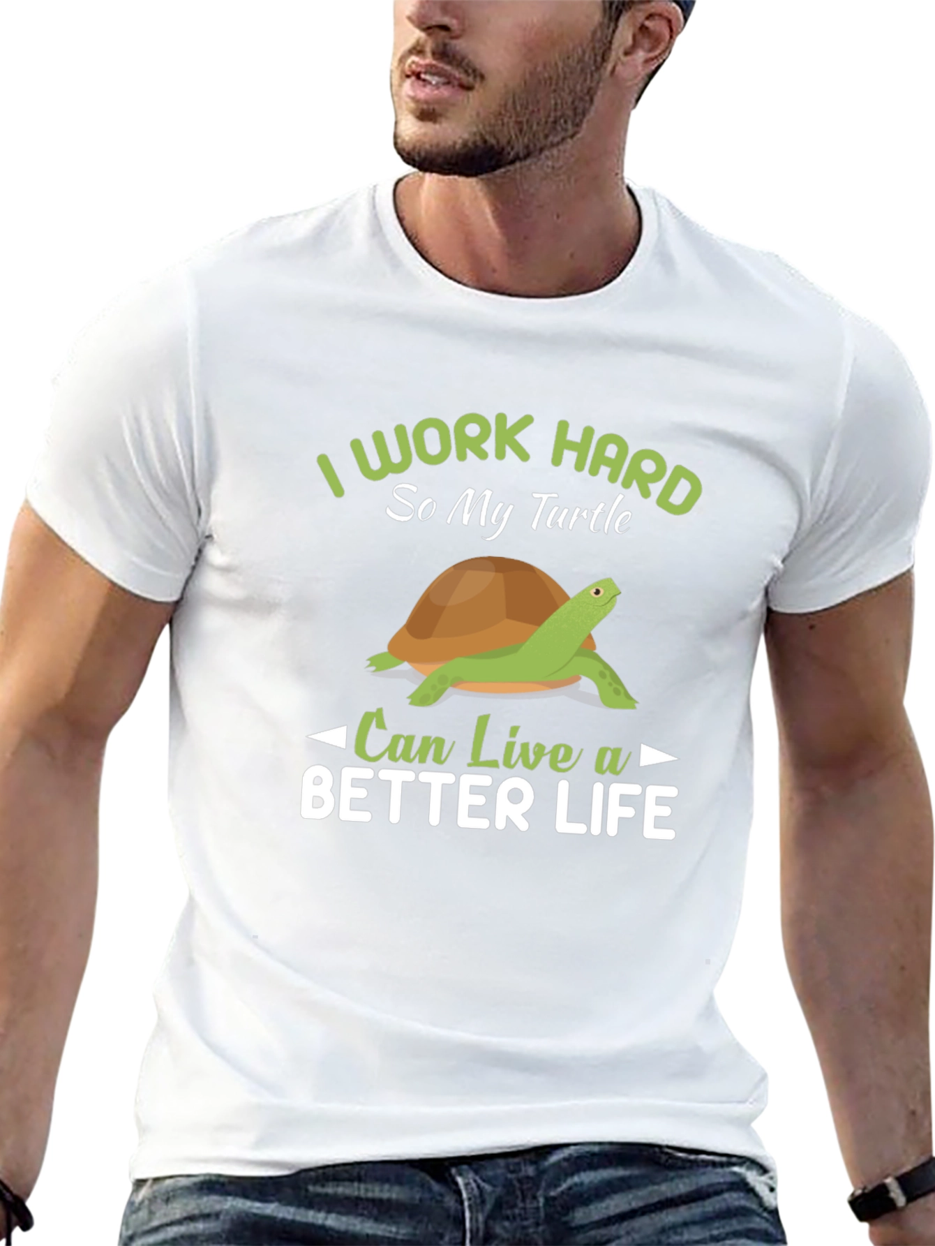 Black I Work Hard So My Turtle Can Live A Better Life T-Shirt view 13