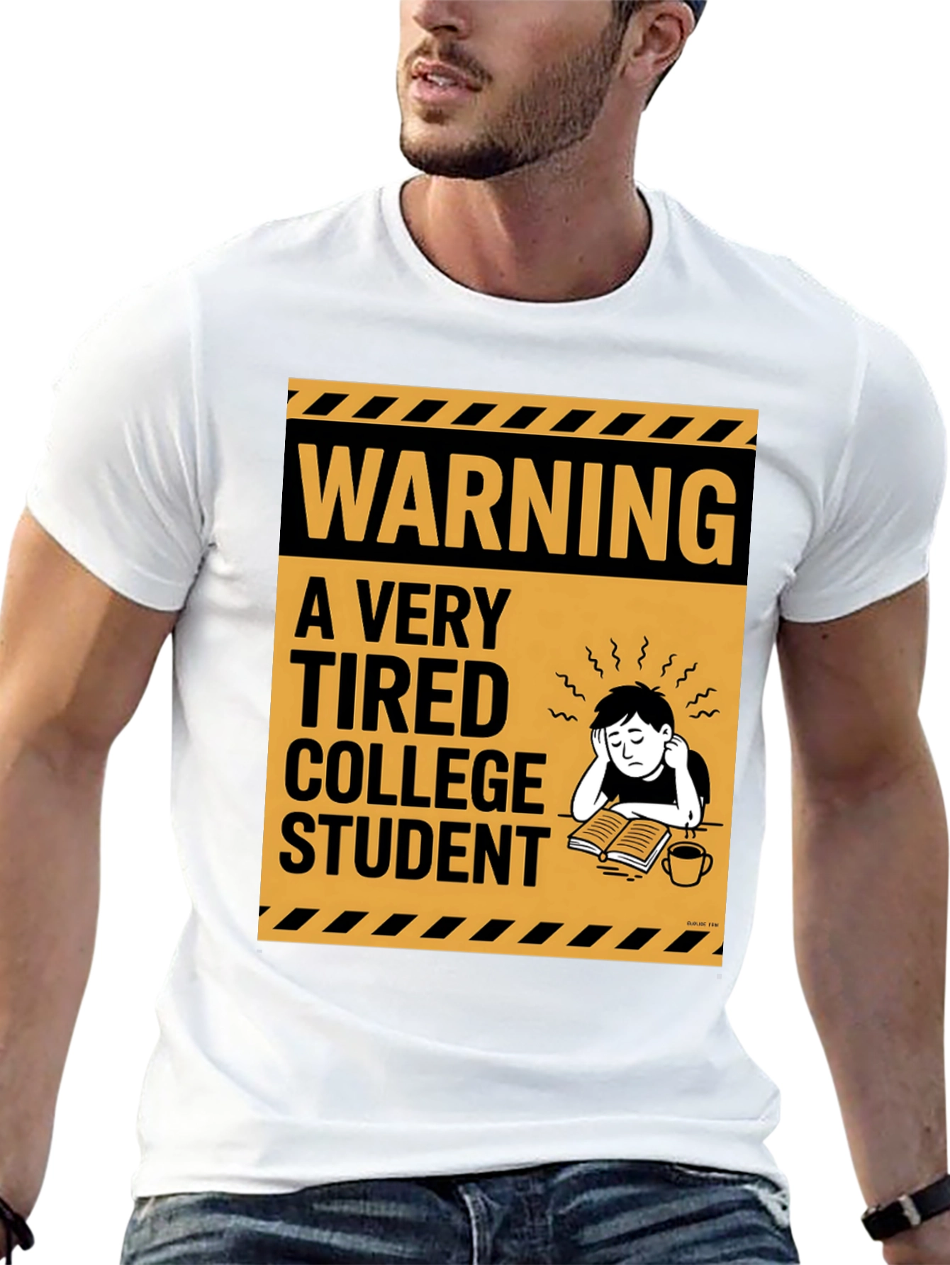 Warning: Tired College Student Black T-Shirt - 13
