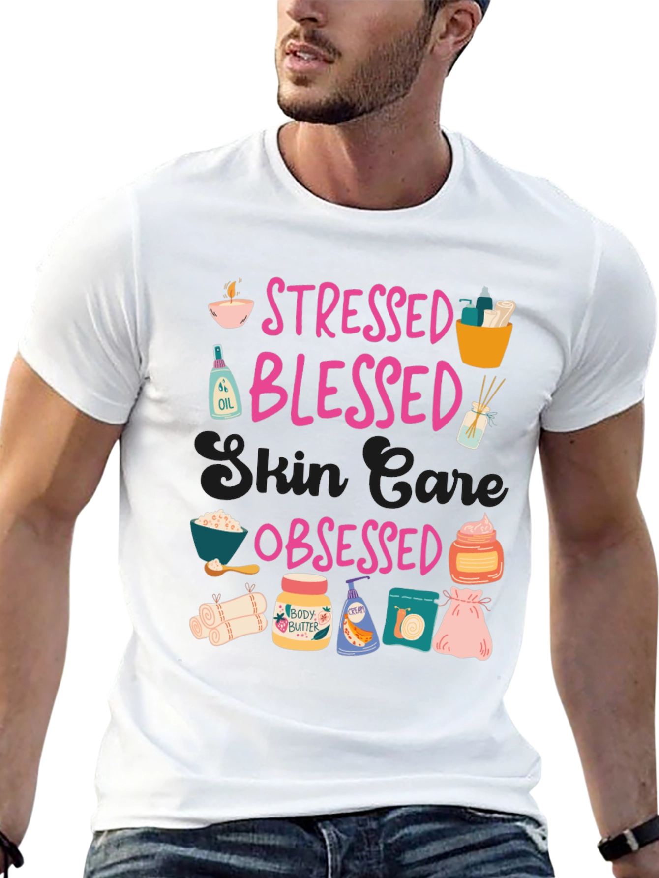 Black Stressed Blessed Skin Care Obsessed T-Shirt view 13