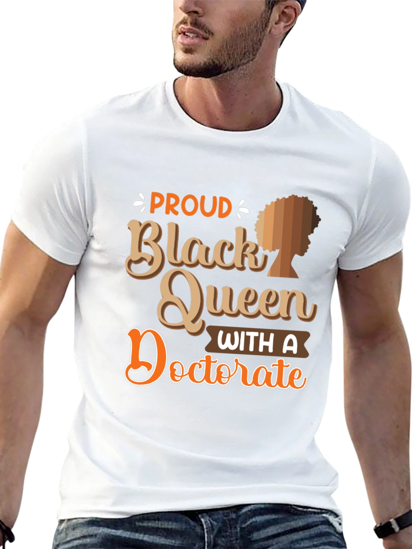 Proud Black Queen with Doctorate T-Shirt - 13