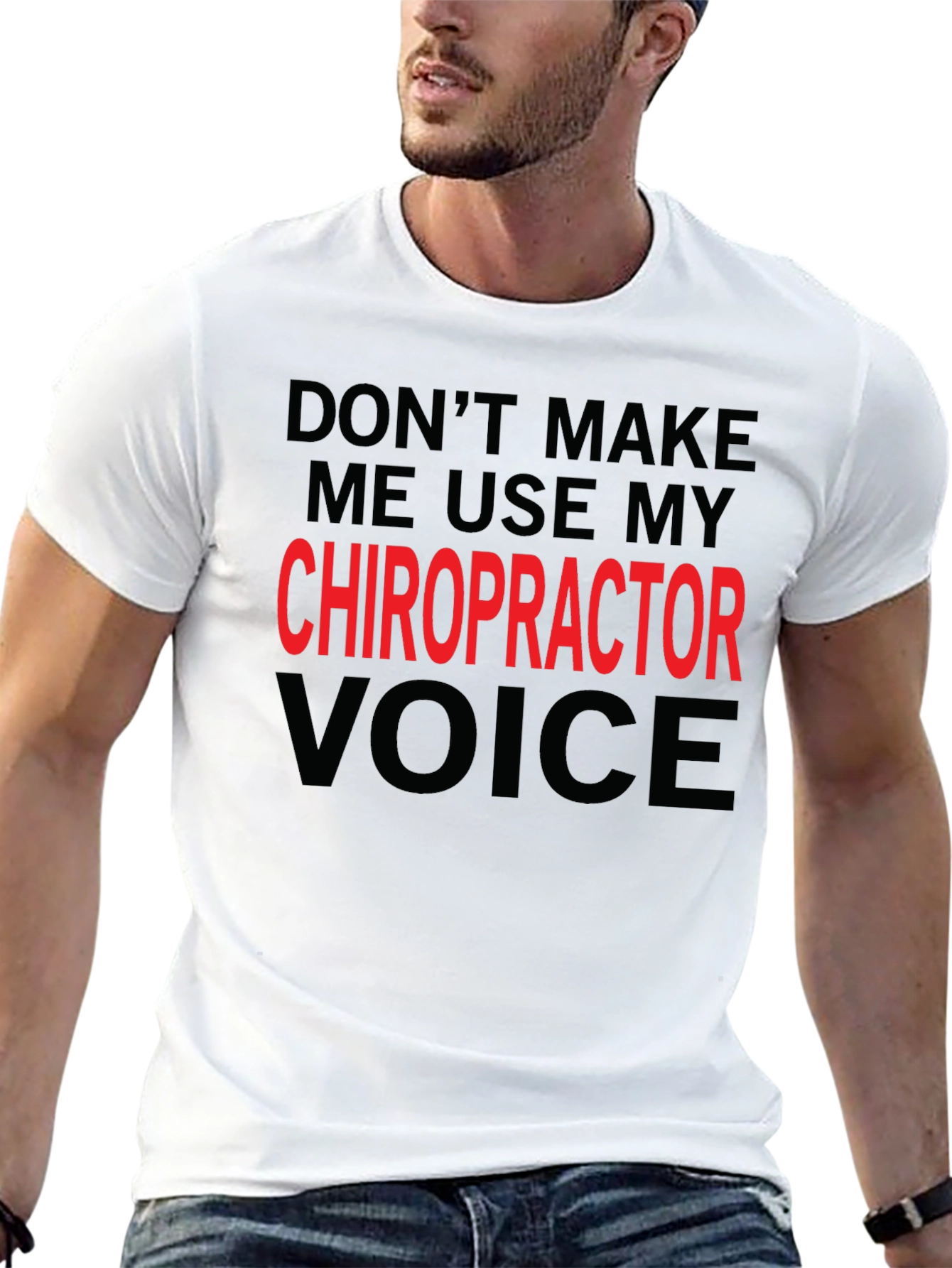 Black Chiropractor Voice T-Shirt: Funny Warning Tee view 13