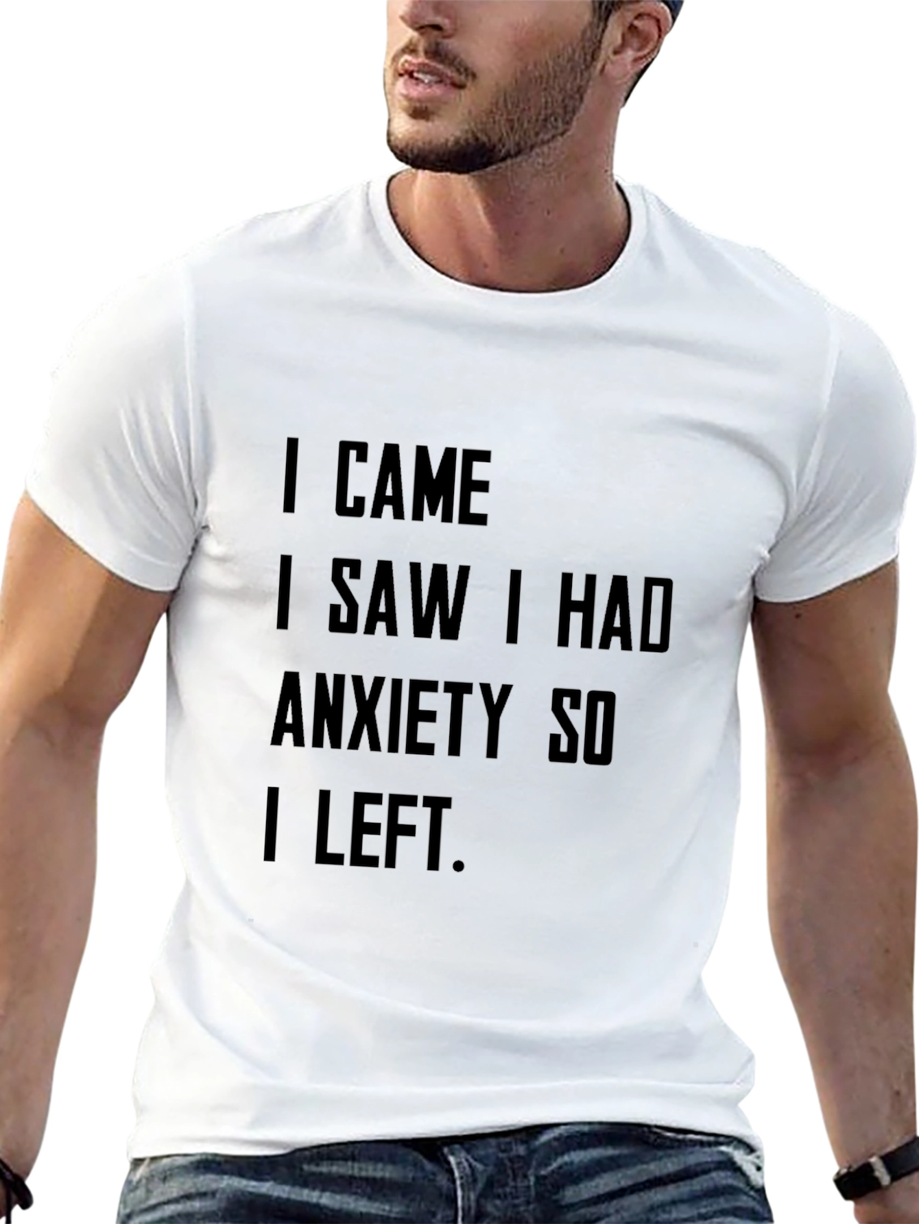 Black Anxiety Humor T-Shirt - "I Came I Saw I Had Anxiety" view 13