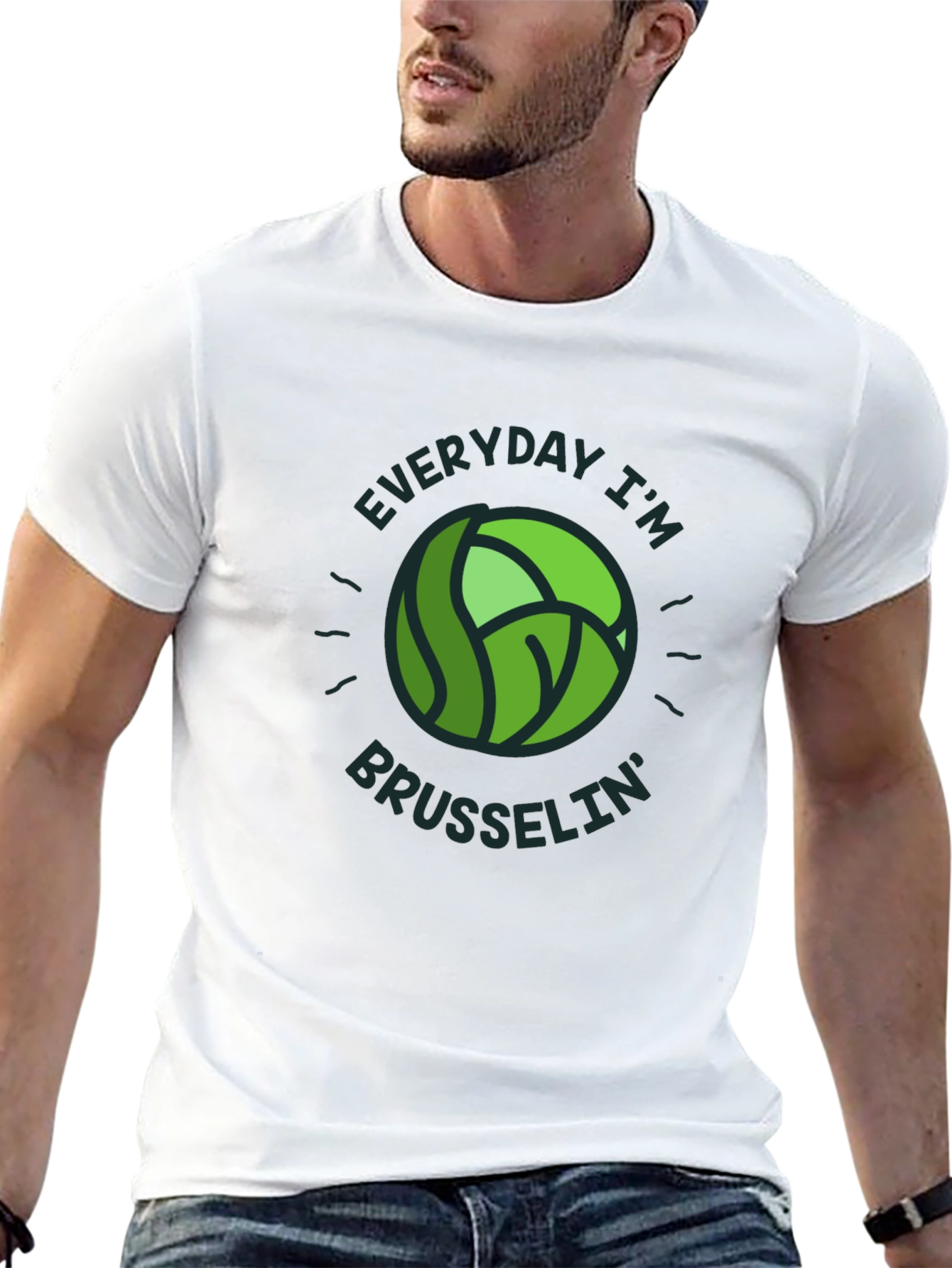 Everyday I'm Brusselsin' T-Shirt - Novelty Tee - 13