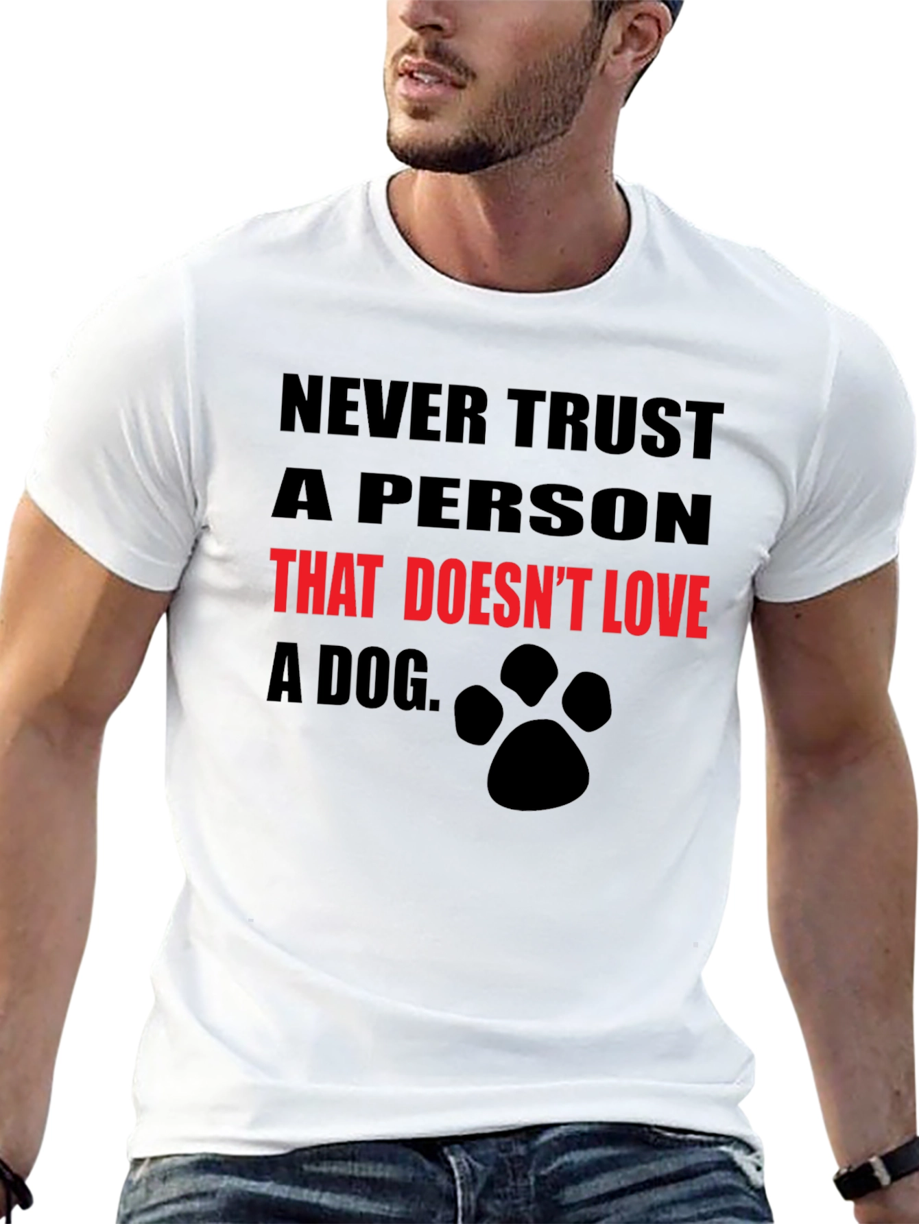 Black Never Trust a Person That Doesn't Love a Dog T-Shirt view 13