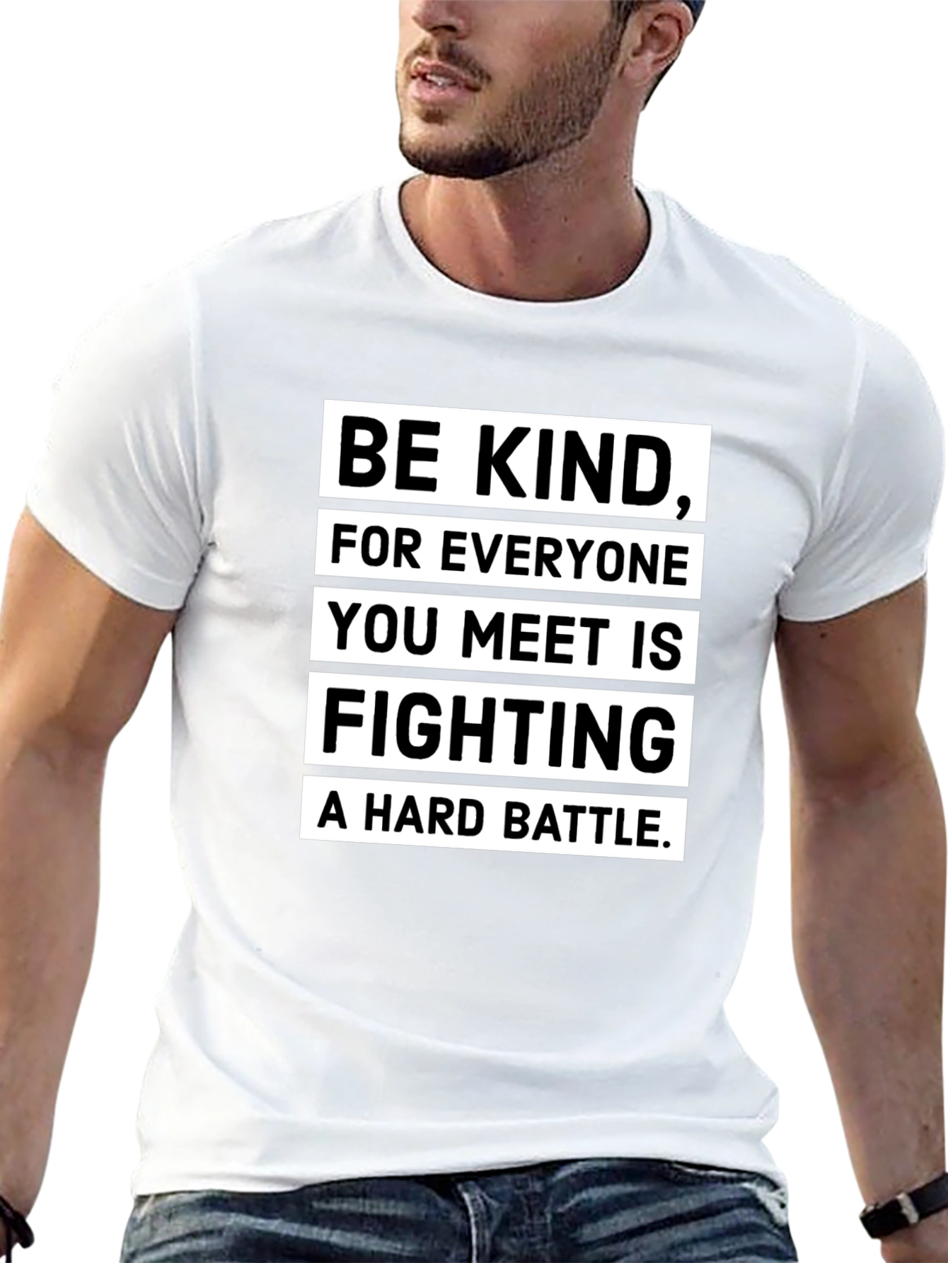 Black Be Kind T-Shirt: Everyone Fights a Hard Battle view 13