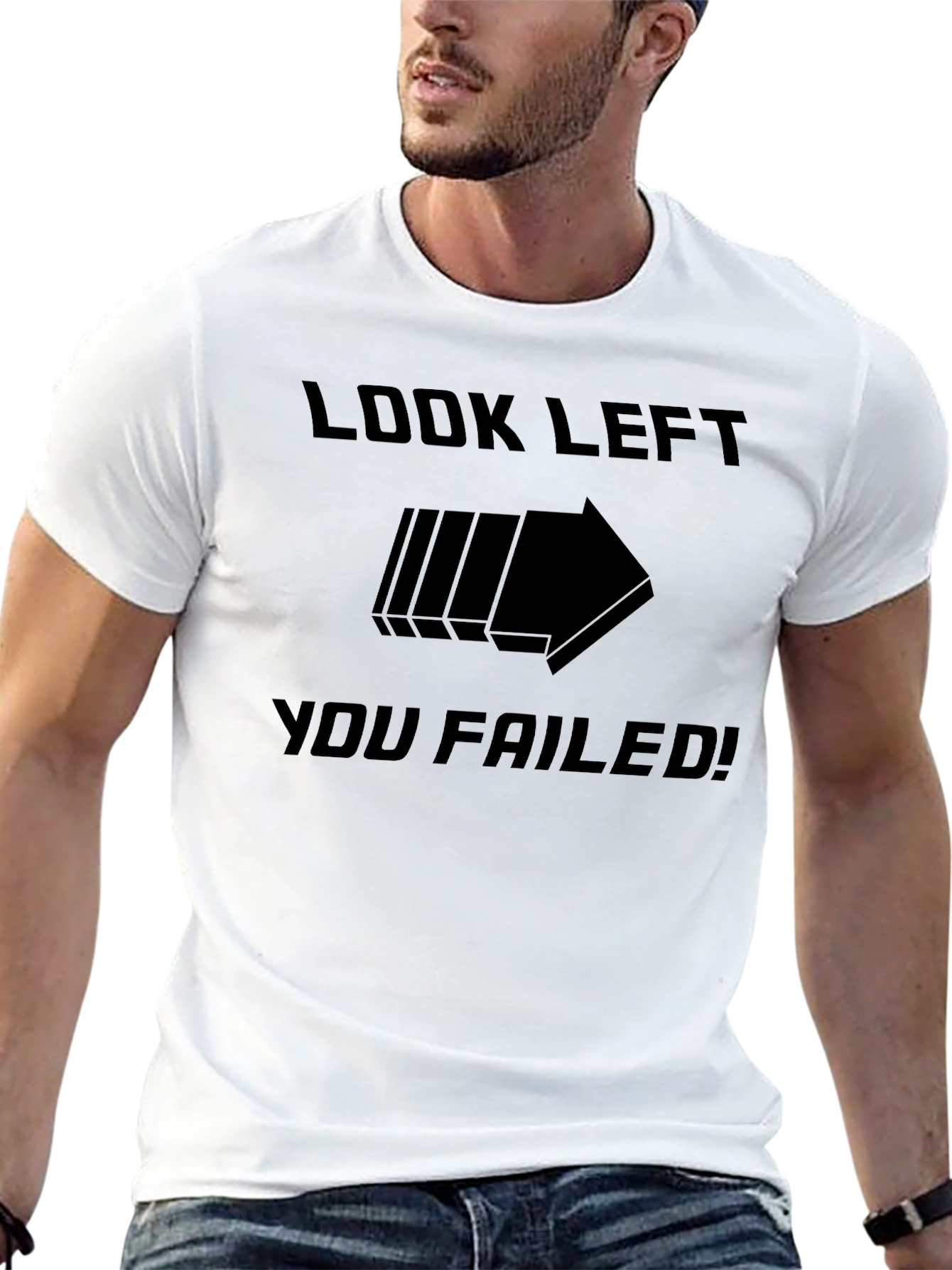 Black Look Left You Failed! Black Humor T-Shirt view 13