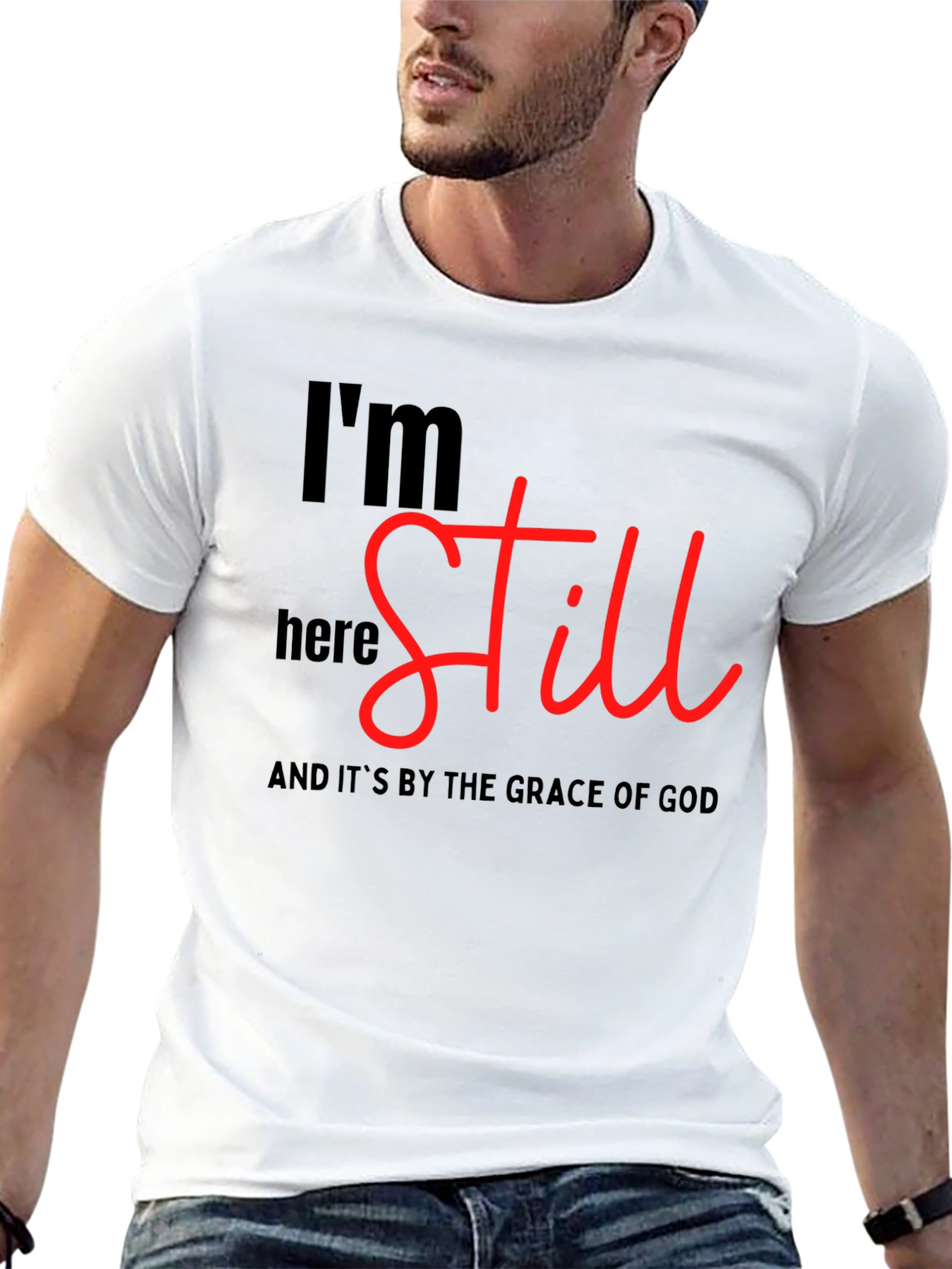 Black I'm Still Here T-Shirt - Grace of God view 13