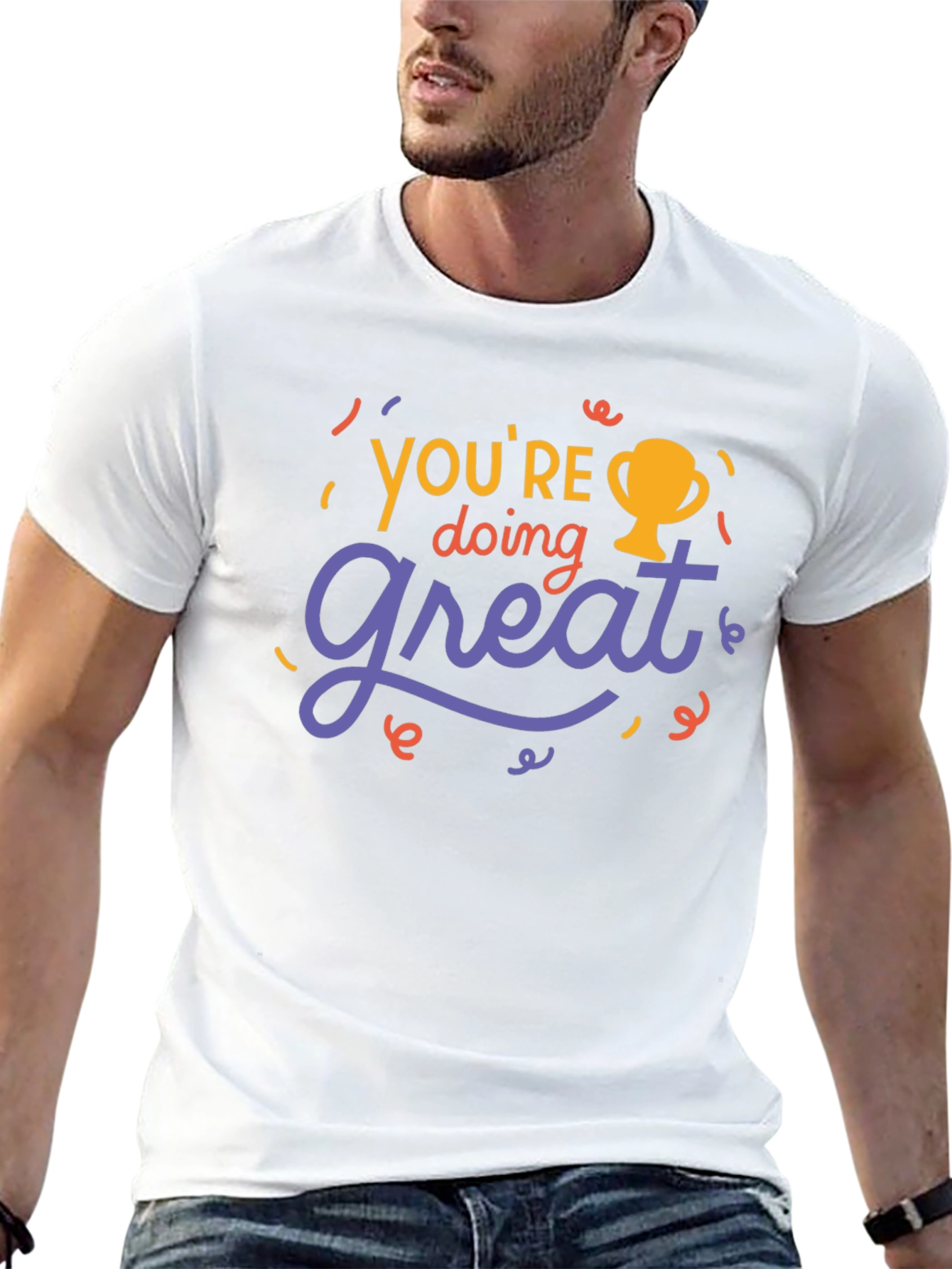 Black You're Doing Great T-Shirt - Motivational Tee view 13