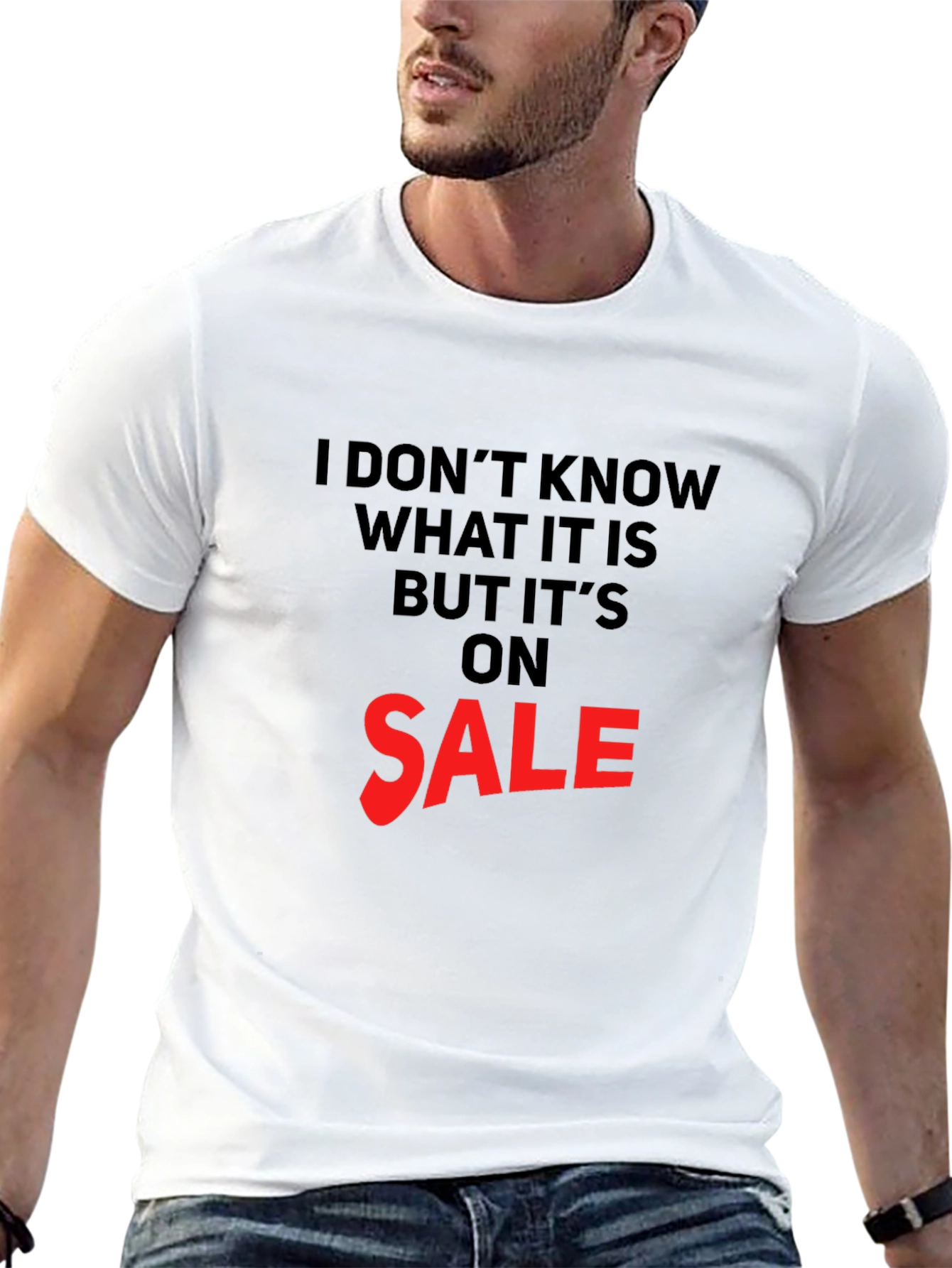 Black Humorous Sale T-Shirt: I Don't Know What It Is view 13