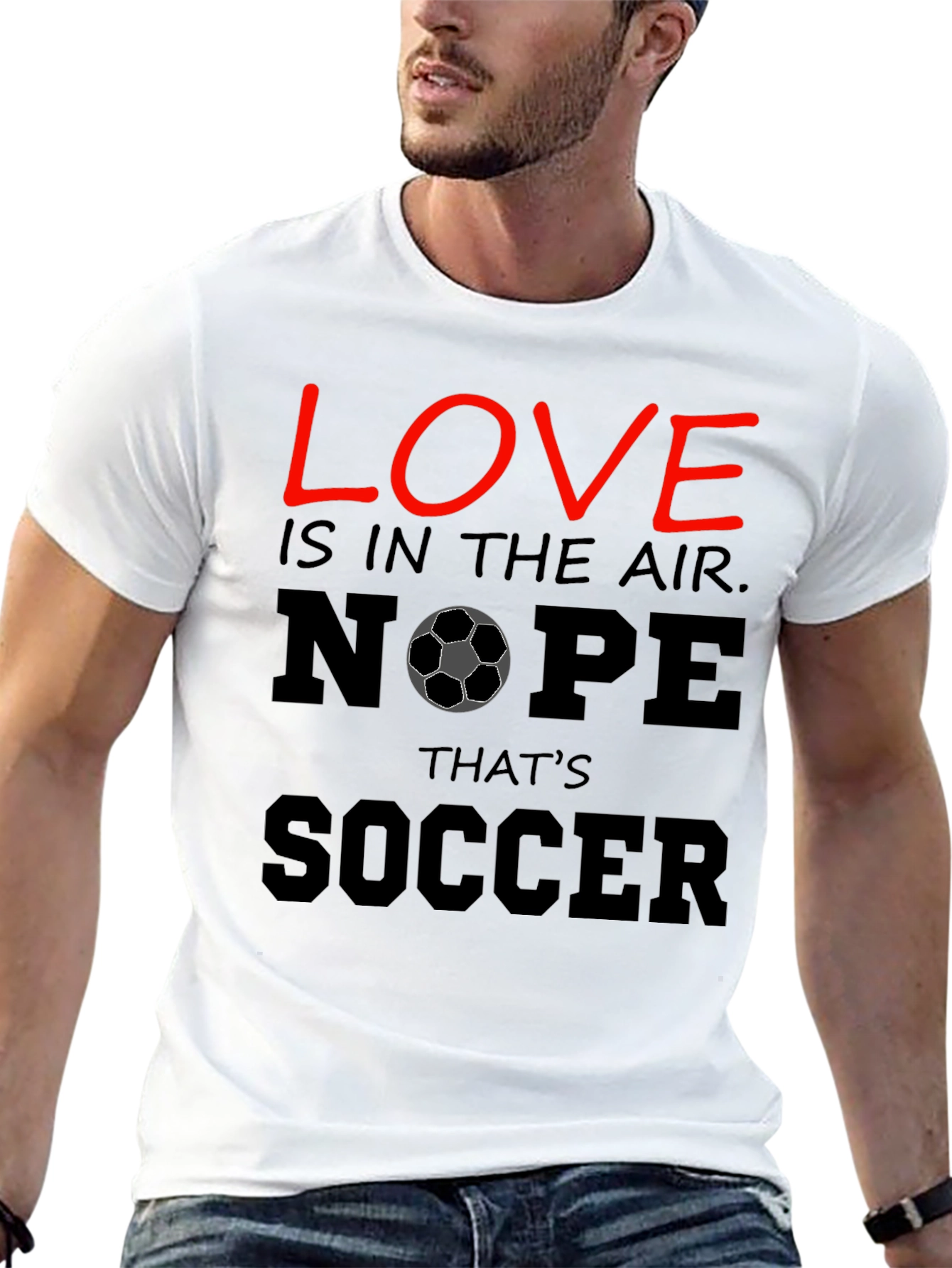 Black Funny Soccer T-Shirt - Love Nope That's Soccer view 13