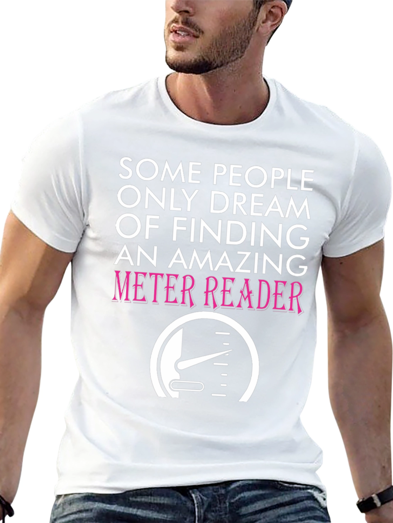 Black Funny Meter Reader T-Shirt - Some People Only Dream view 13