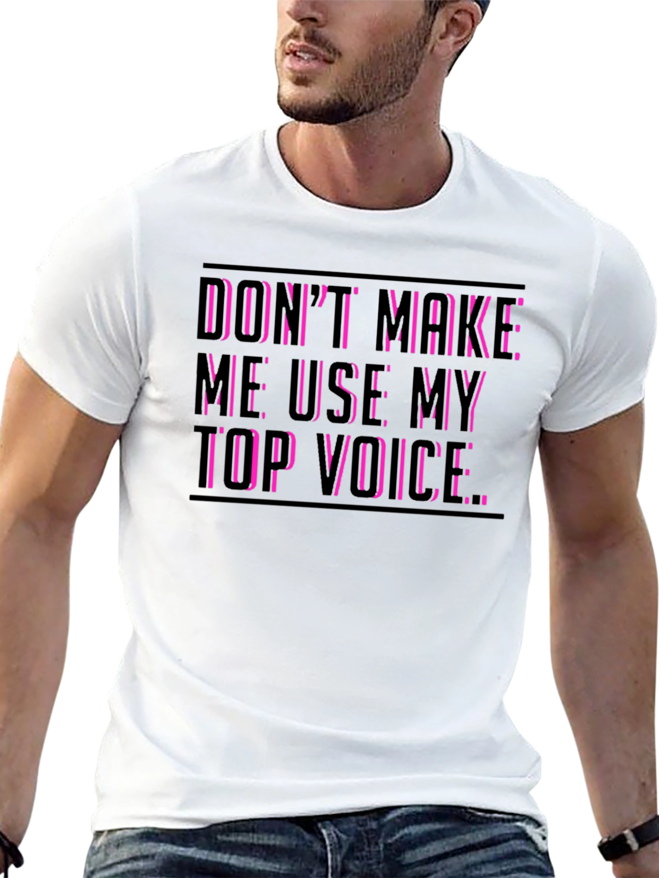 Black Don't Make Me Use My Top Voice - Novelty T-Shirt view 13