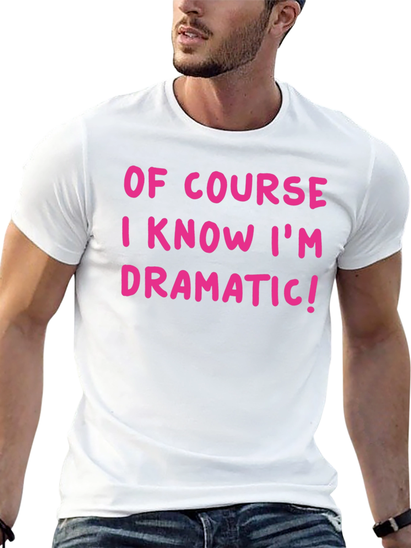 Dramatic Statement T-Shirt - Bold Pink Text on Black - 13