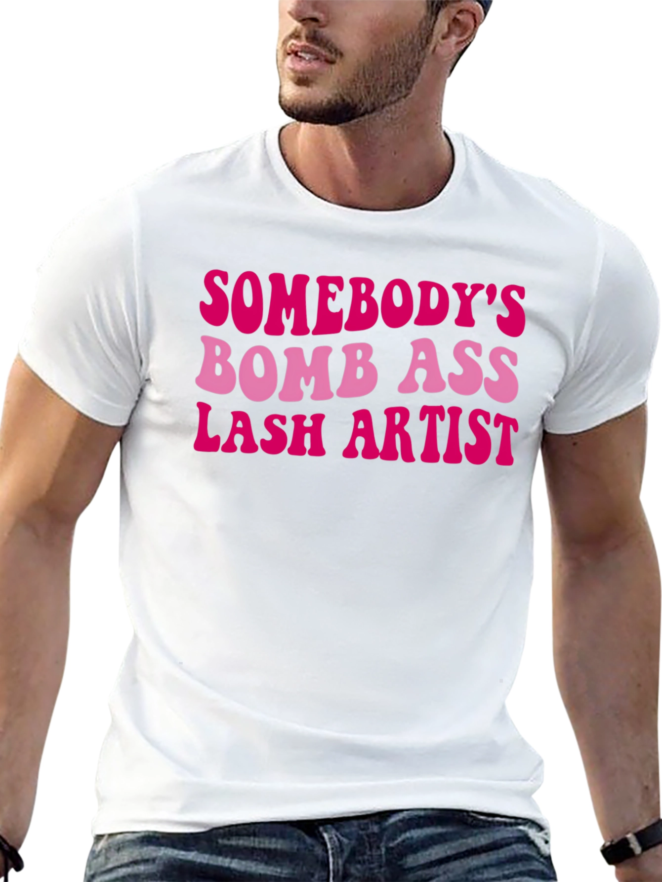 Black Somebody's Bomb Ass Lash Artist T-Shirt view 13