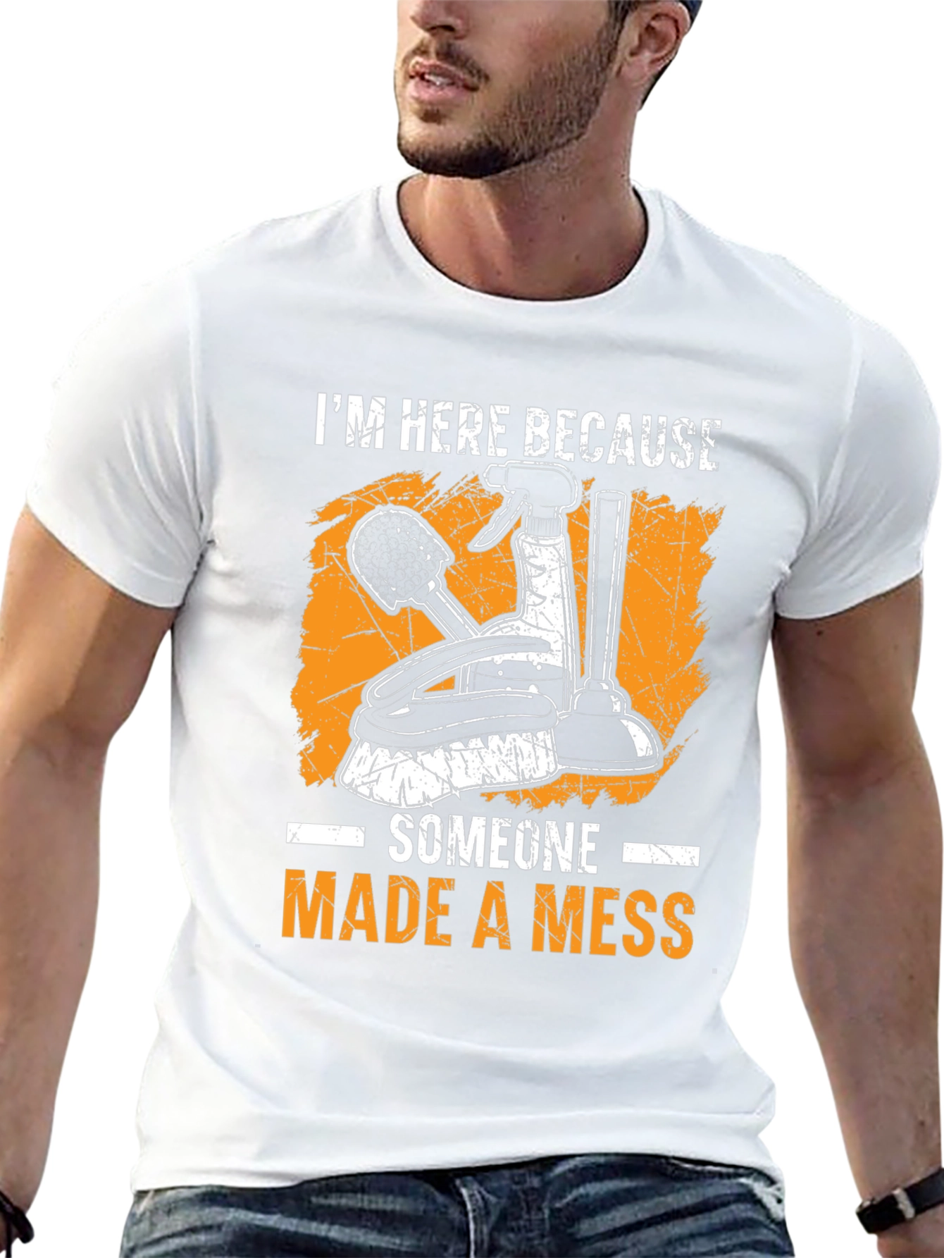 I'm Here Because Someone Made a Mess Graphic T-Shirt - 13
