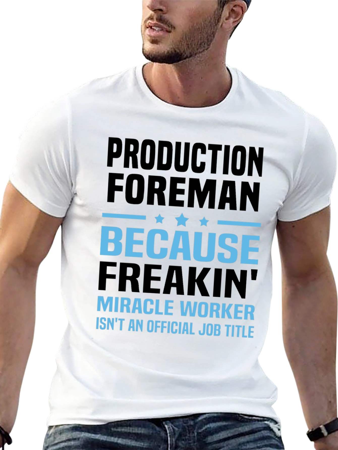 Black Production Foreman Miracle Worker Funny Job Title T-Shirt view 13