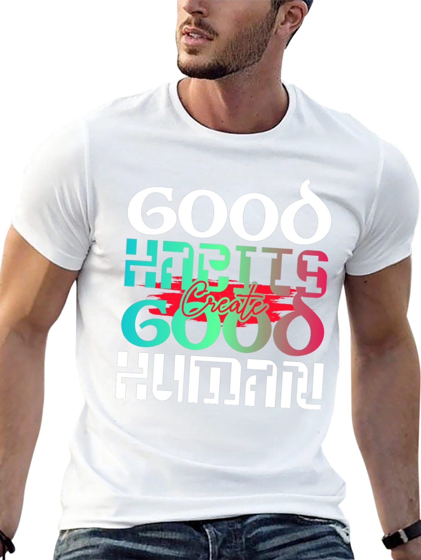 Black Good Habits Create Good Human T-Shirt view 13