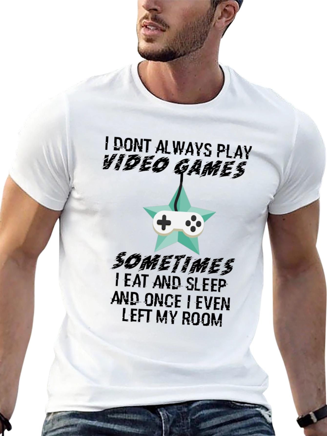 Black Funny Gamer T-Shirt: I Don't Always Play Video Games view 13