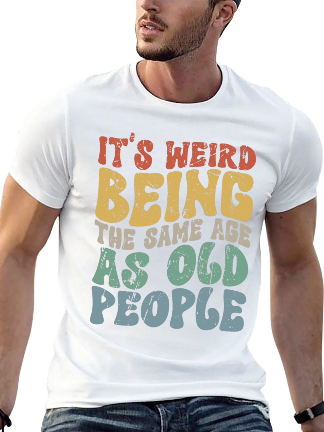Black Funny It's Weird Being the Same Age as Old People T-Shirt view 13