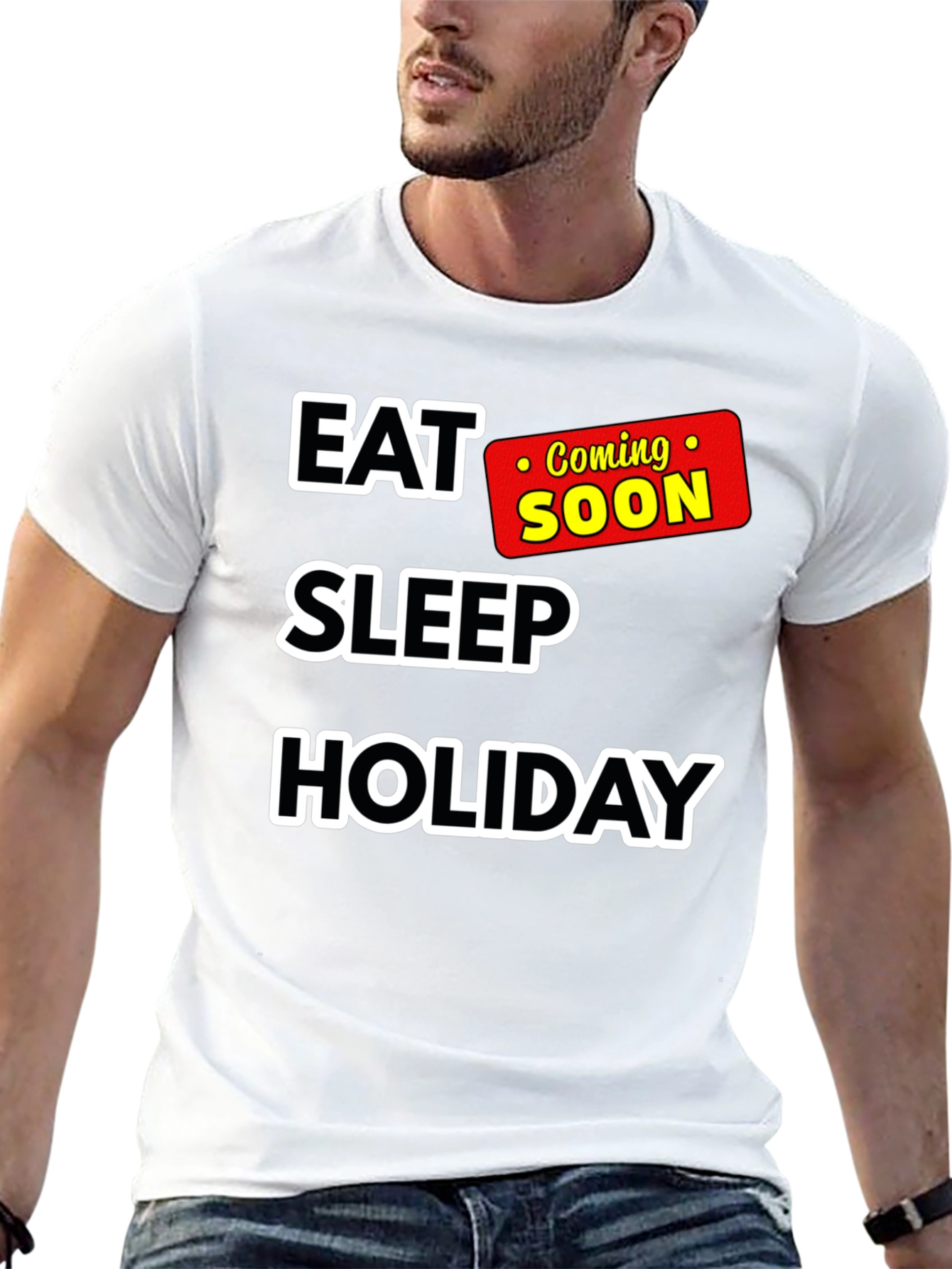 Black Eat Sleep Holiday Coming Soon T-Shirt view 13