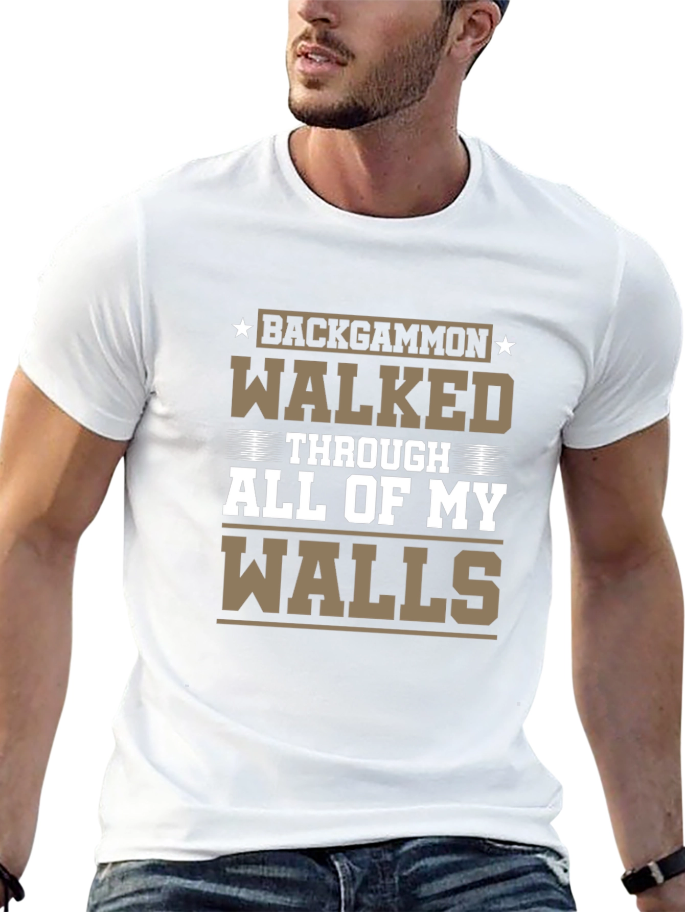 Backgammon Walked Through All of My Walls T-Shirt - 13