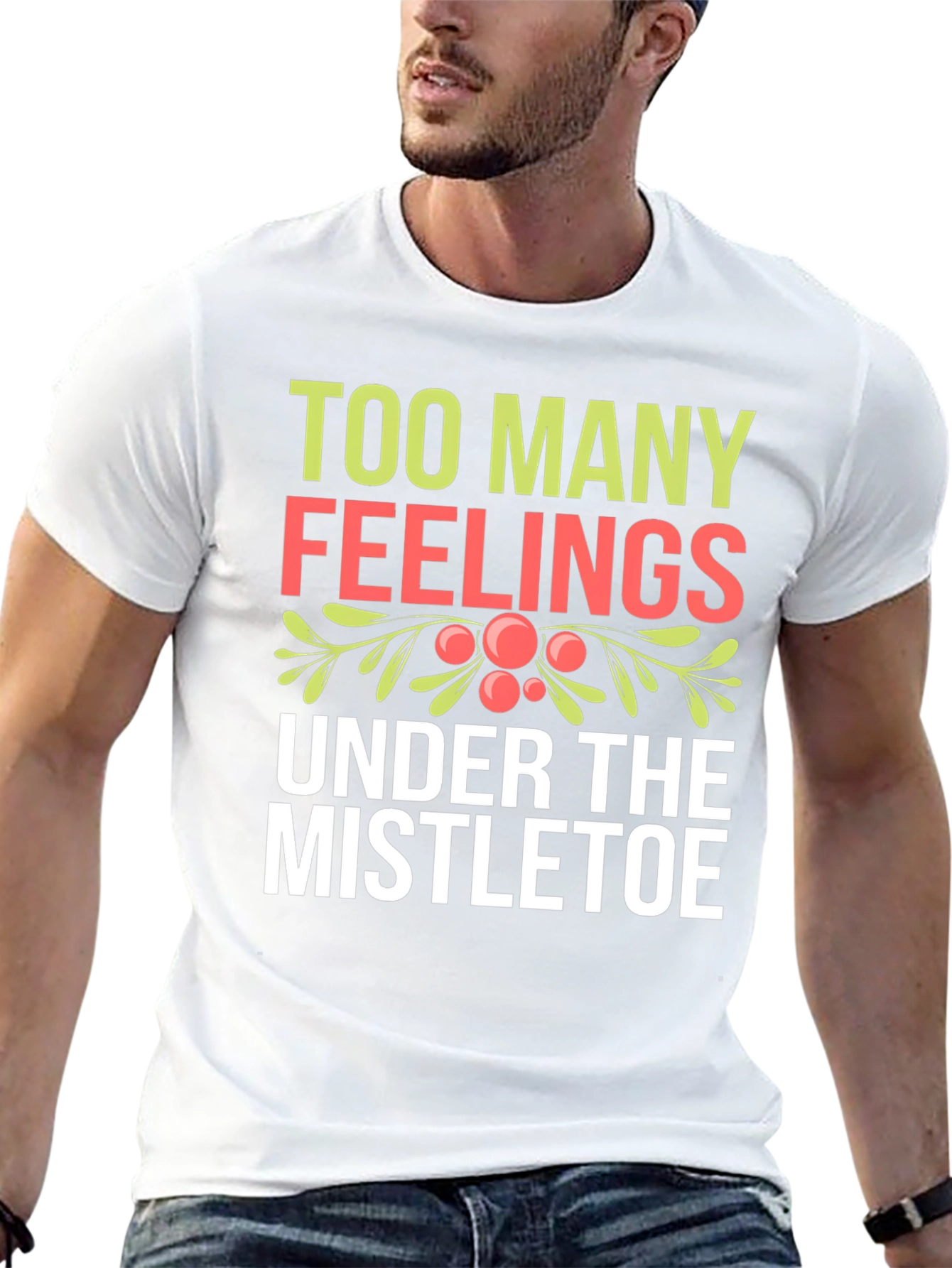 Black Too Many Feelings Mistletoe Holiday T-Shirt view 13