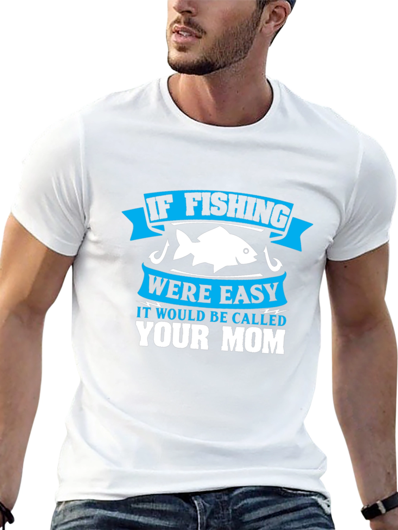Black Fishing Humor T-Shirt - If Fishing Were Easy, Your Mom! view 13