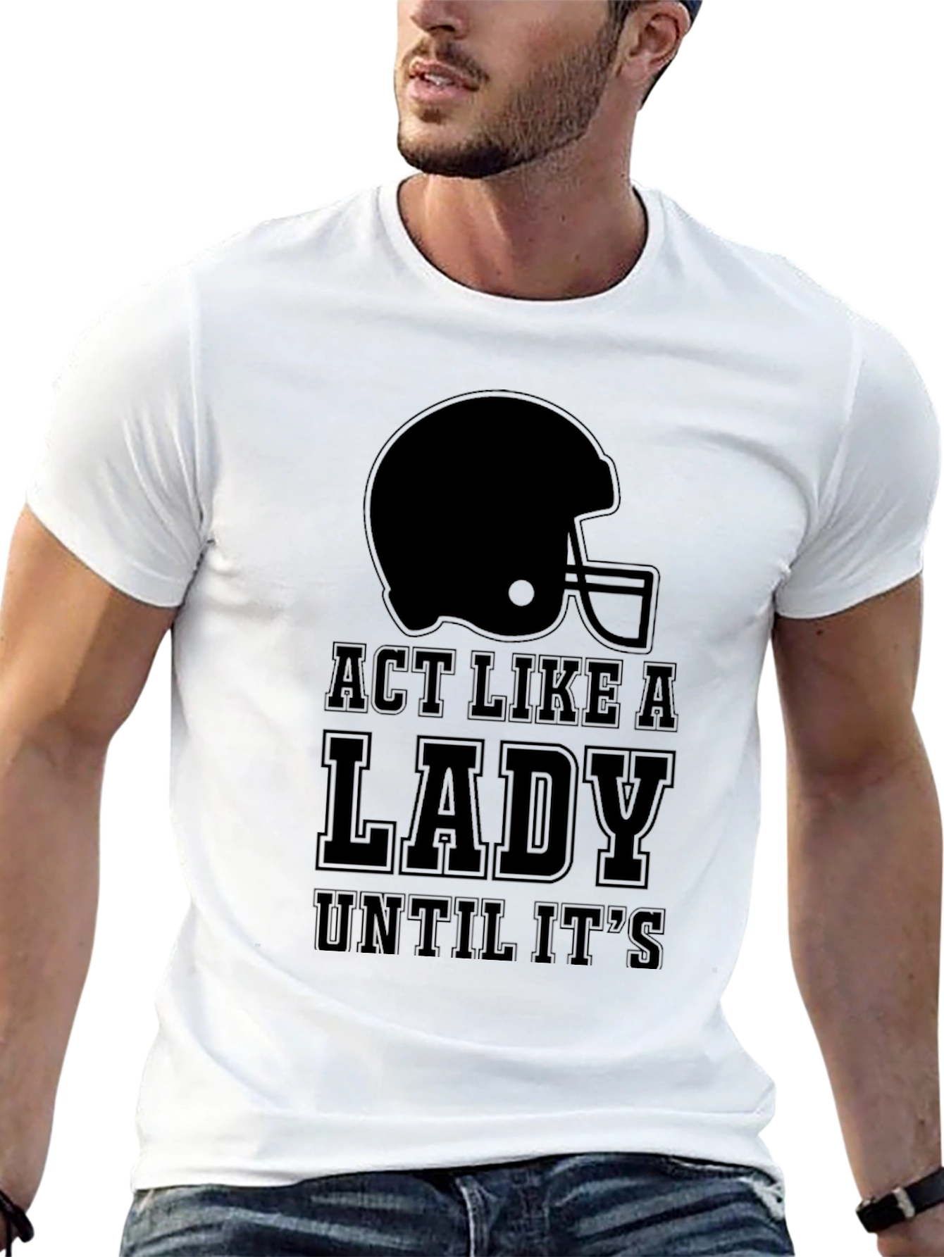 Black Act Like a Lady Football T-Shirt view 13