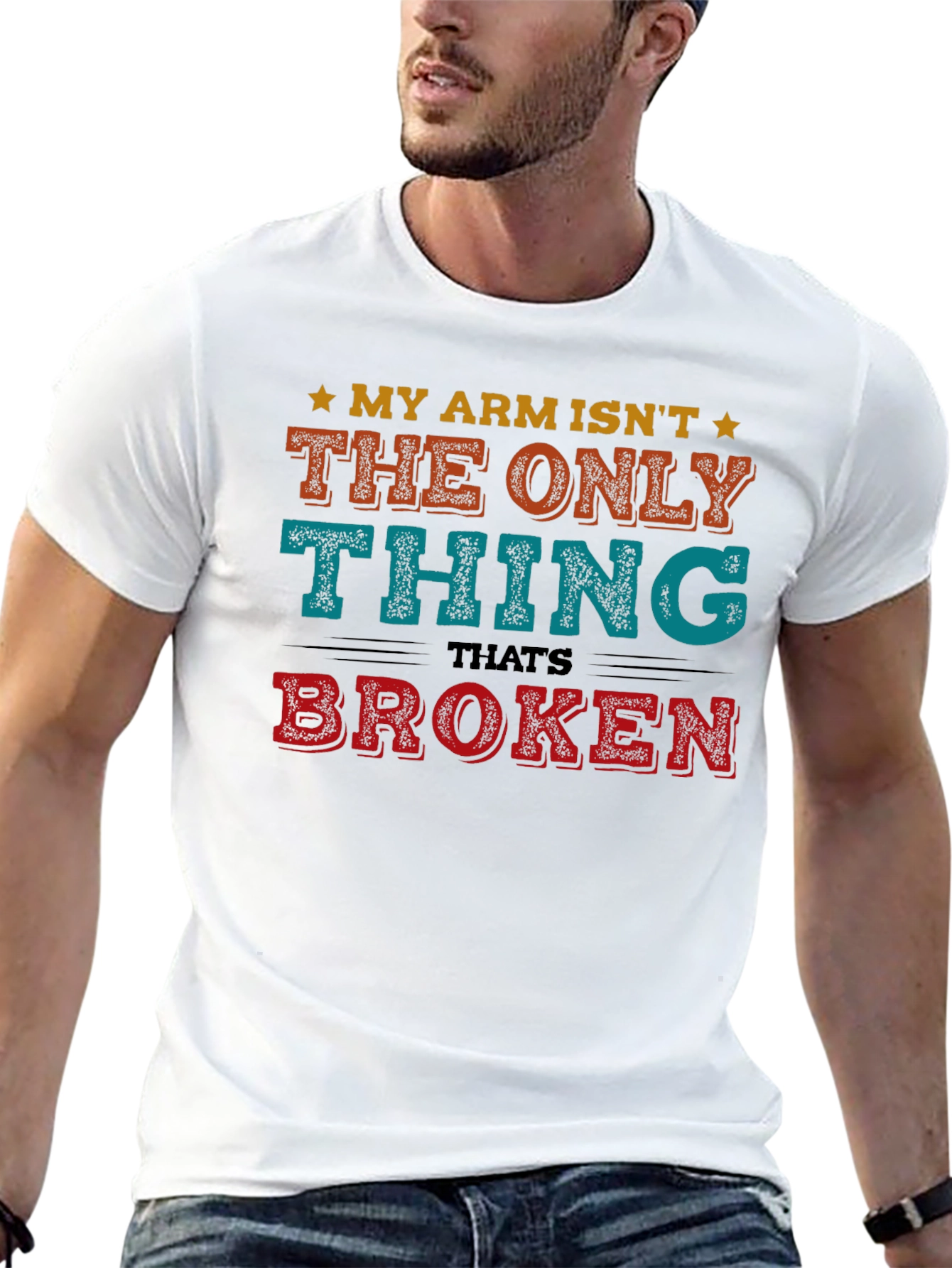 Black Funny My Arm Isn't The Only Thing Broken T-Shirt view 13