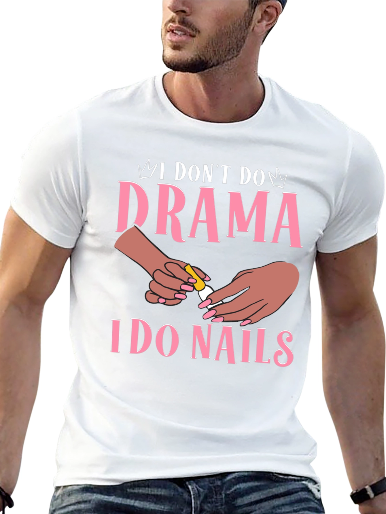 Black I Don't Do Drama I Do Nails Graphic T-Shirt view 13
