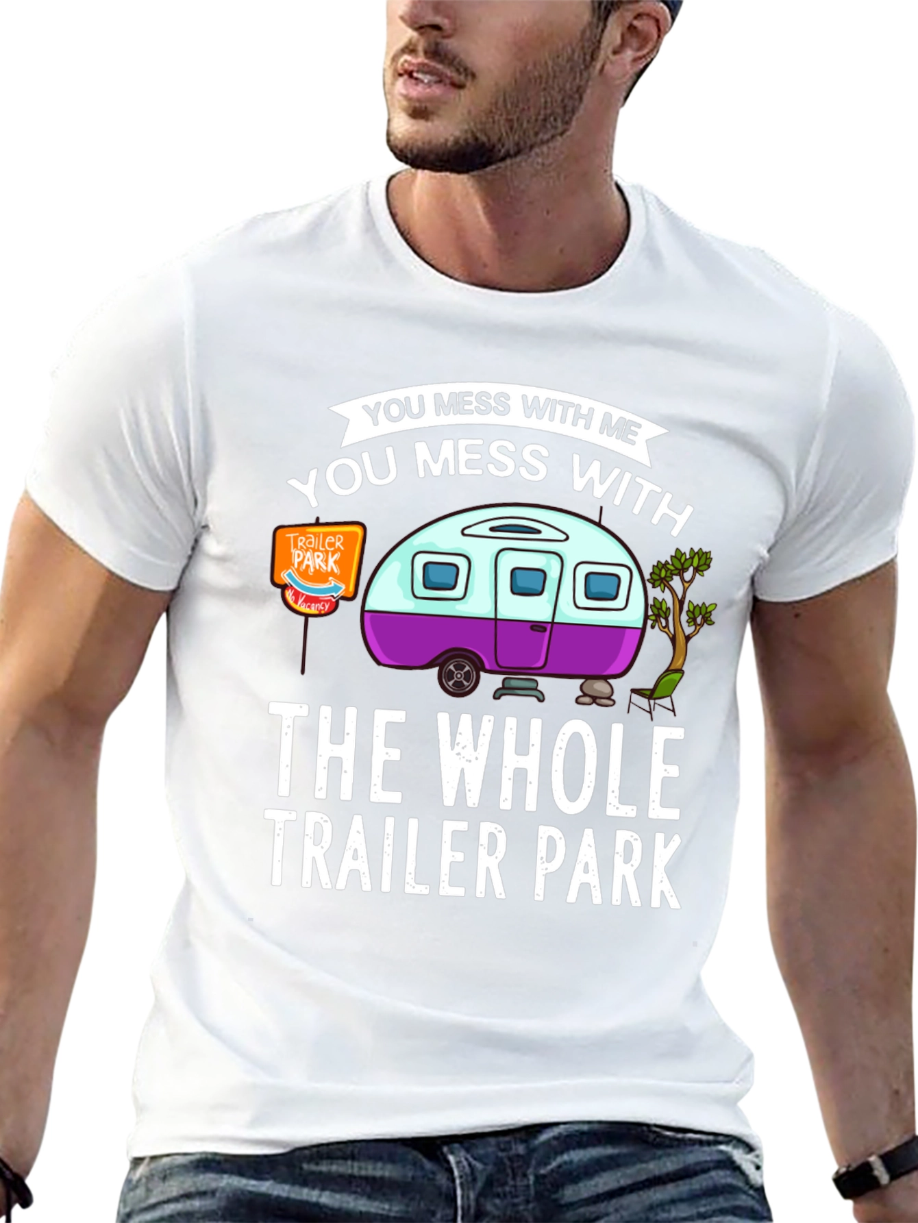 Black Mess with Me, Trailer Park T-Shirt view 13