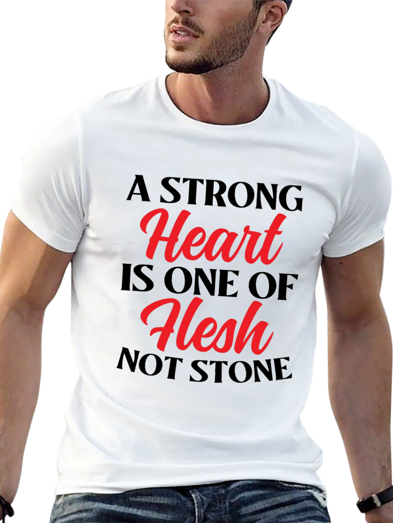 A Strong Heart T-Shirt - Flesh Not Stone - 13
