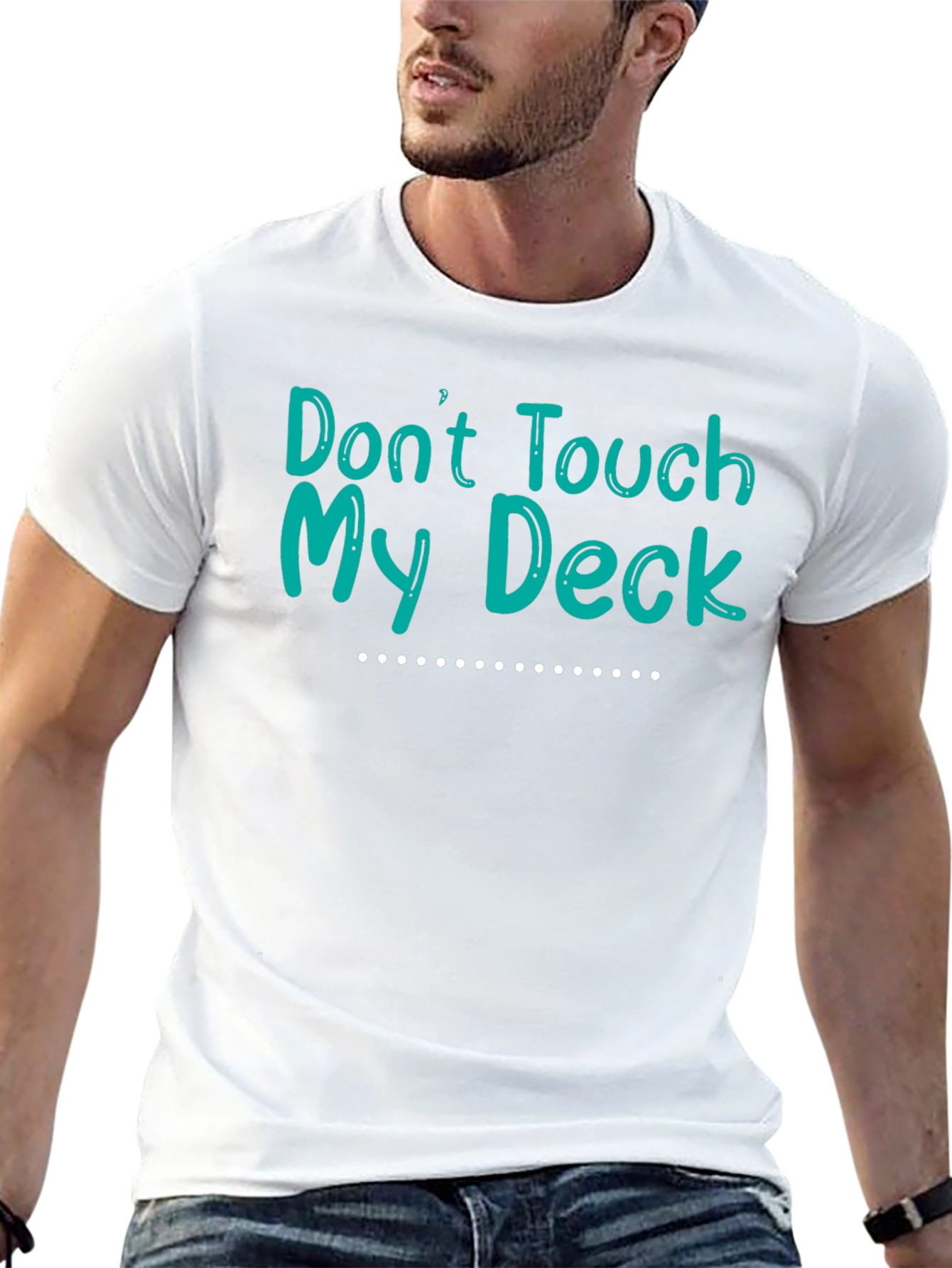 Black Don't Touch My Deck Graphic T-Shirt view 13