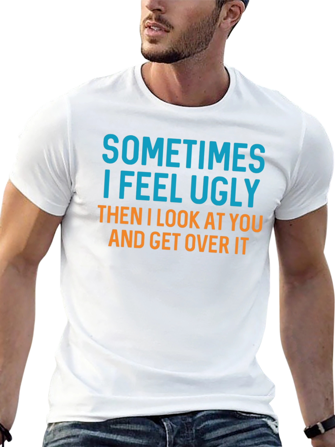 Black Funny Graphic T-Shirt - Sometimes I Feel Ugly view 13