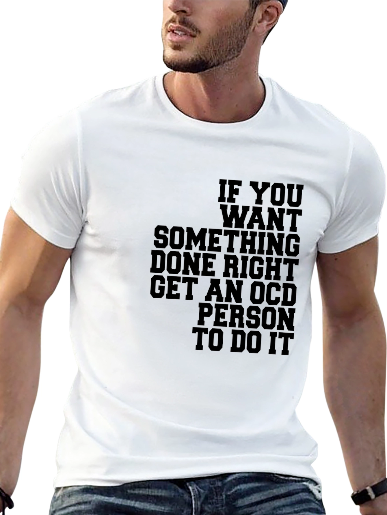 Black OCD Humor T-Shirt - If You Want Something Done Right view 13